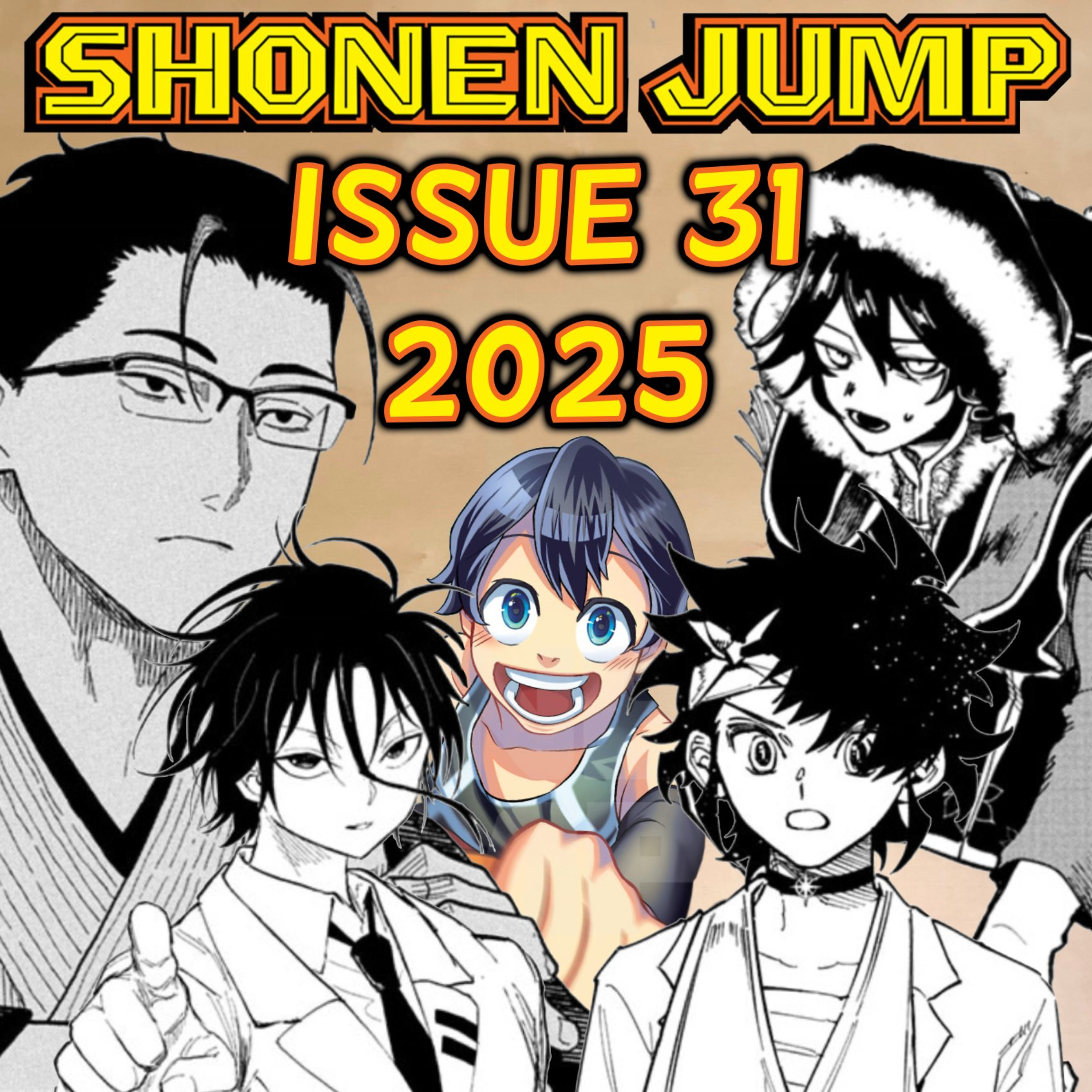 Let's Ramble about Weekly Shonen Jump Issue #31 of 2025!!