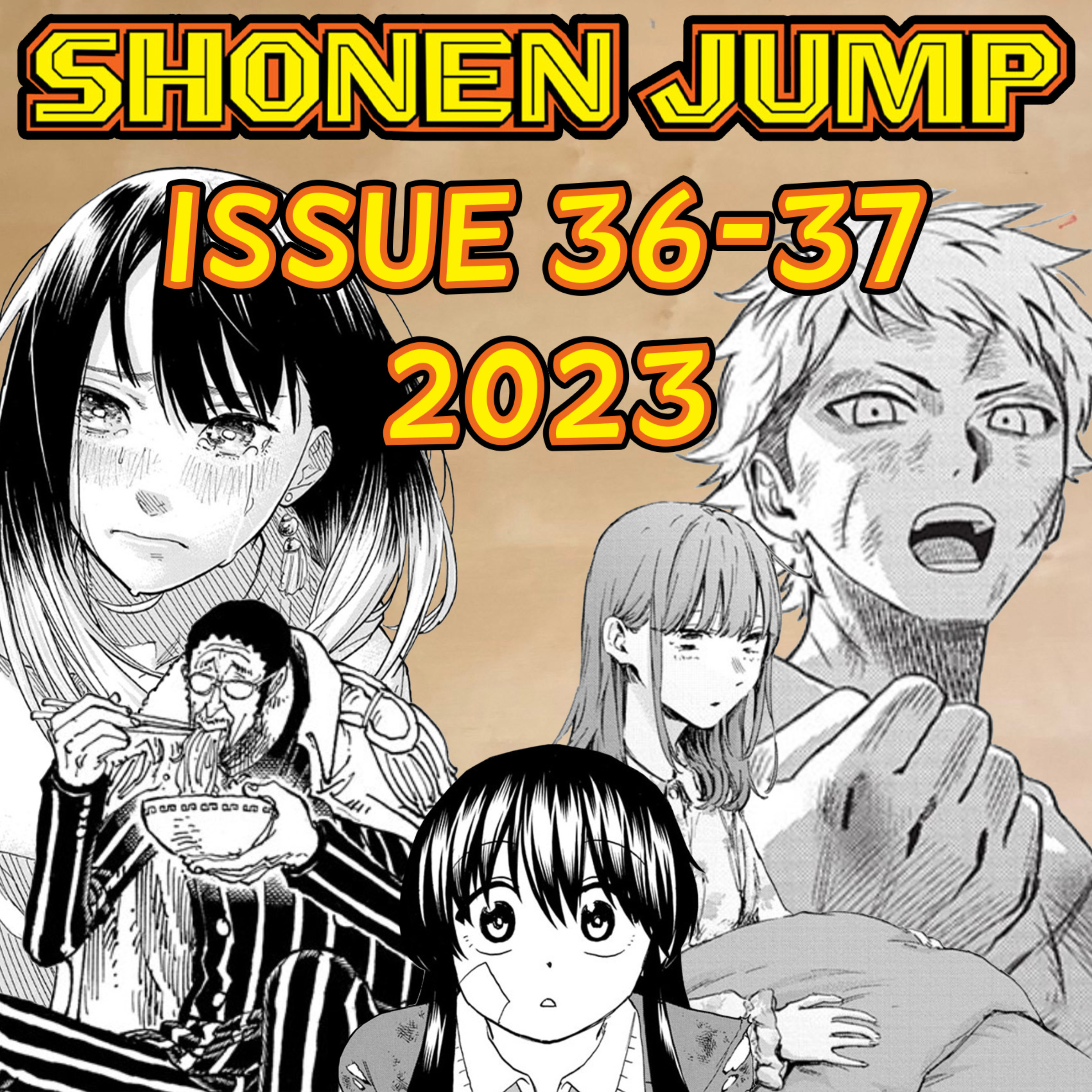Let's Talk about Weekly Shonen Jump Issue #36-37 of 2023!!