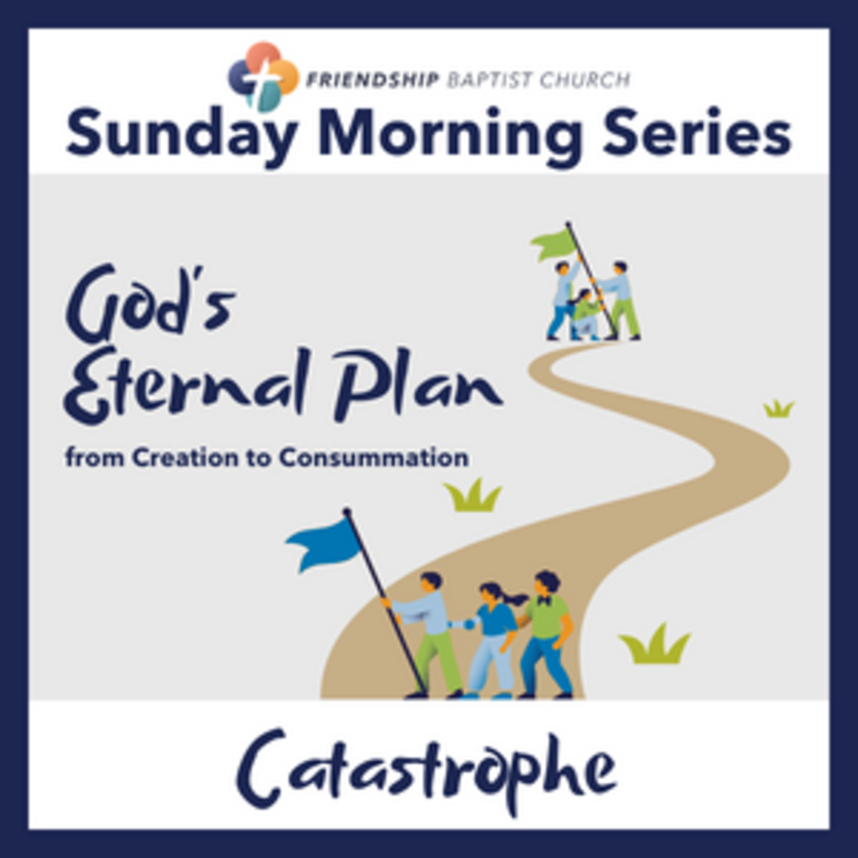 God's Eternal Plan | Catastrophe episode artwork
