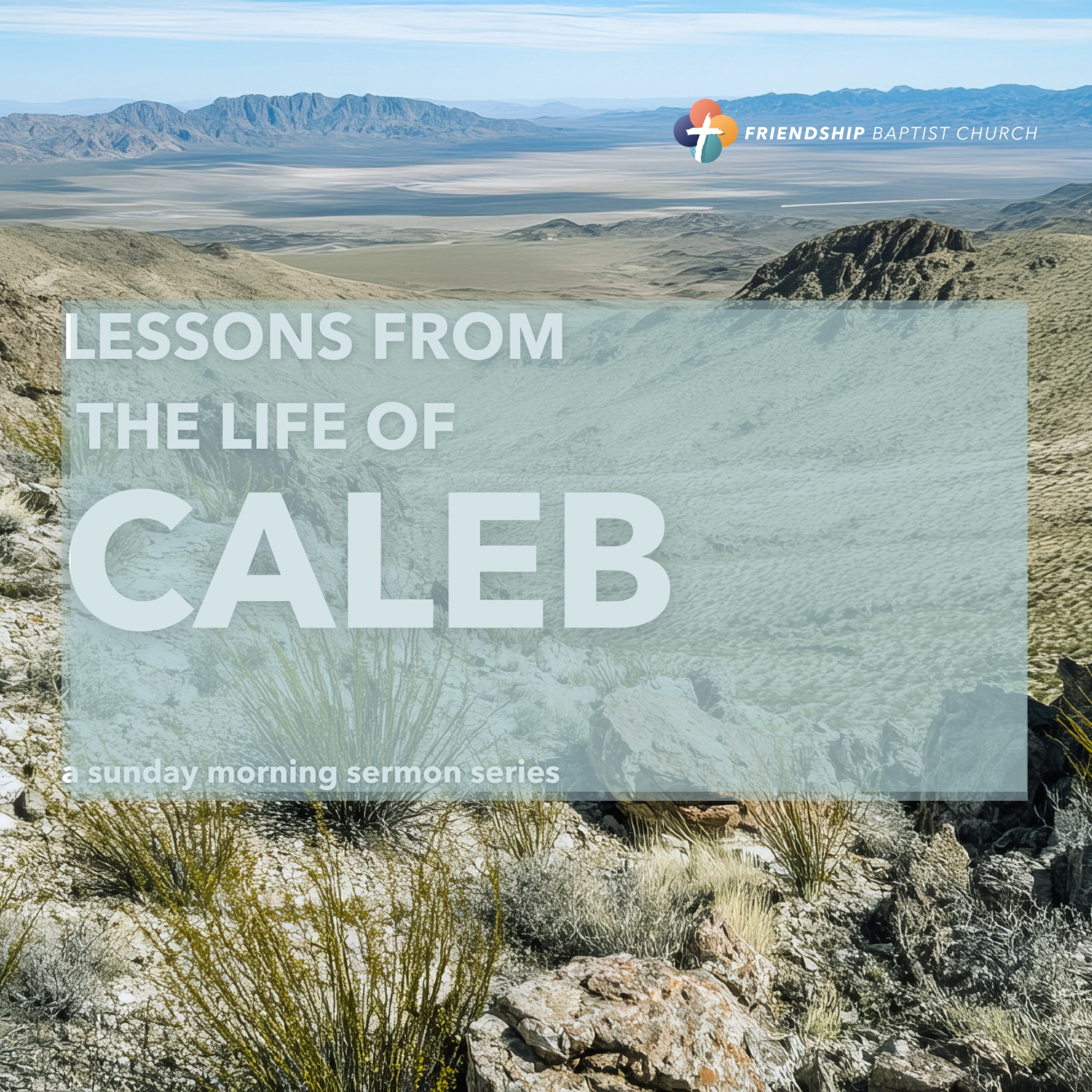 Caleb Believed God's Promises | Lessons from the Life of Caleb episode artwork