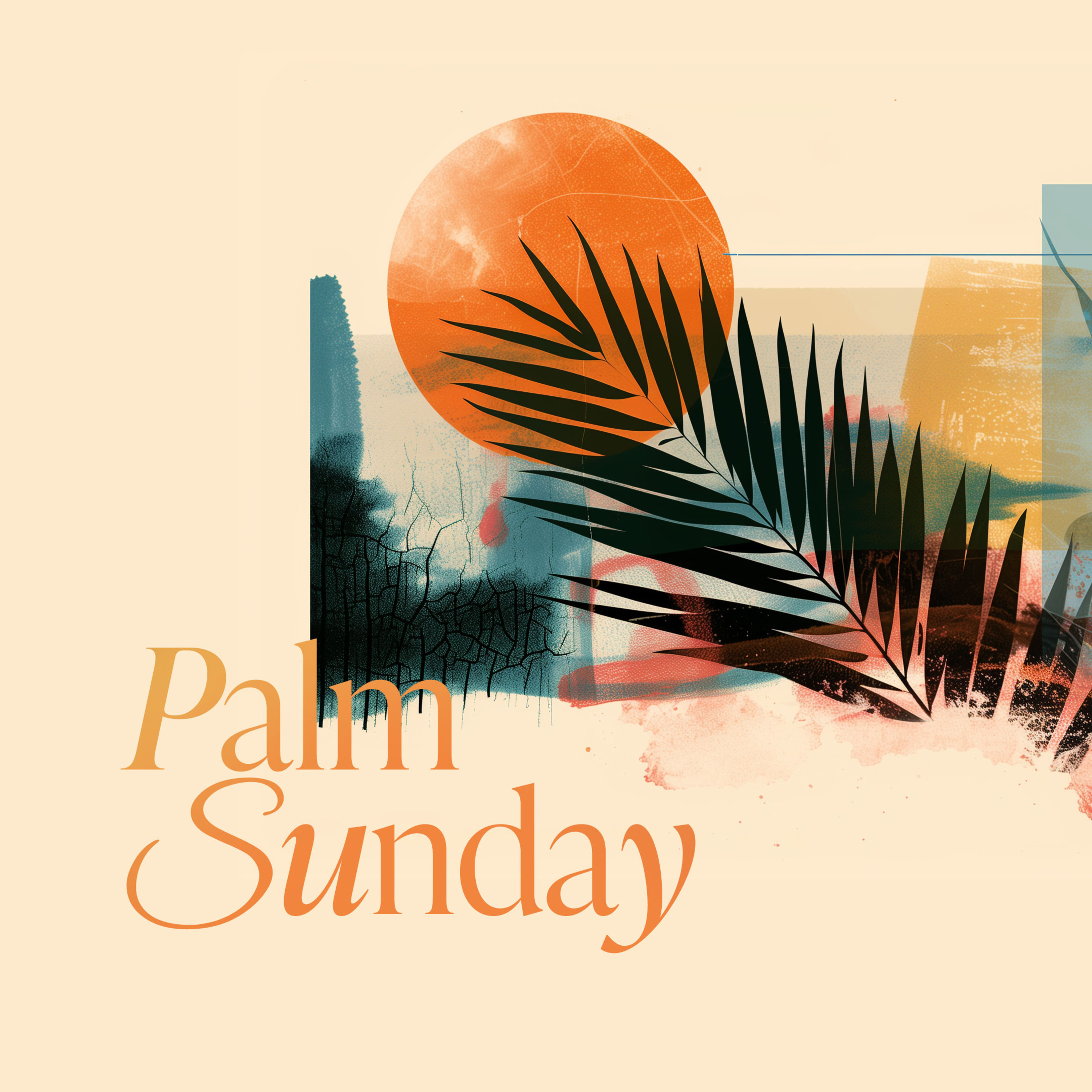 The Praise They Chose | Palm Sunday episode artwork