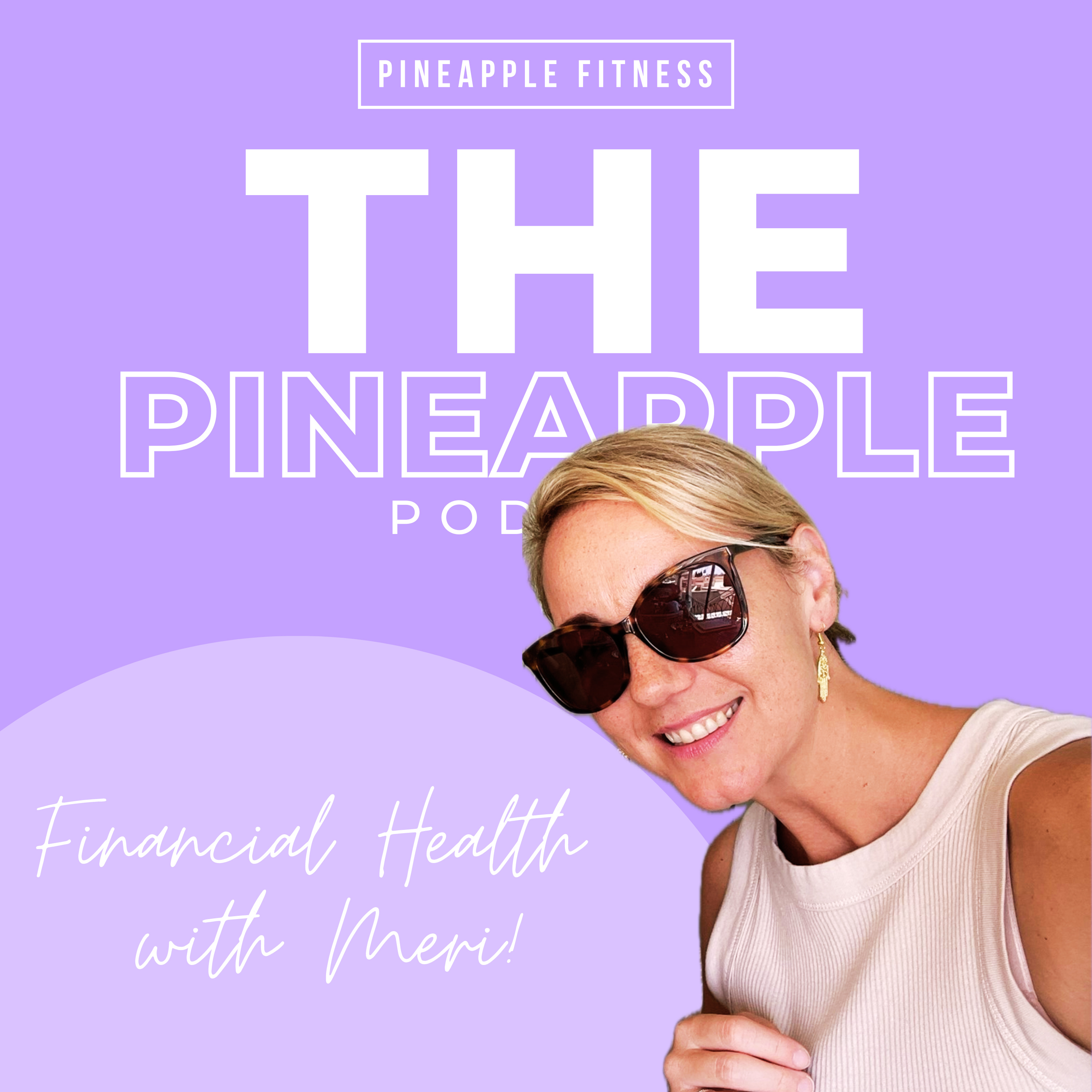 The Pineapple Podcast