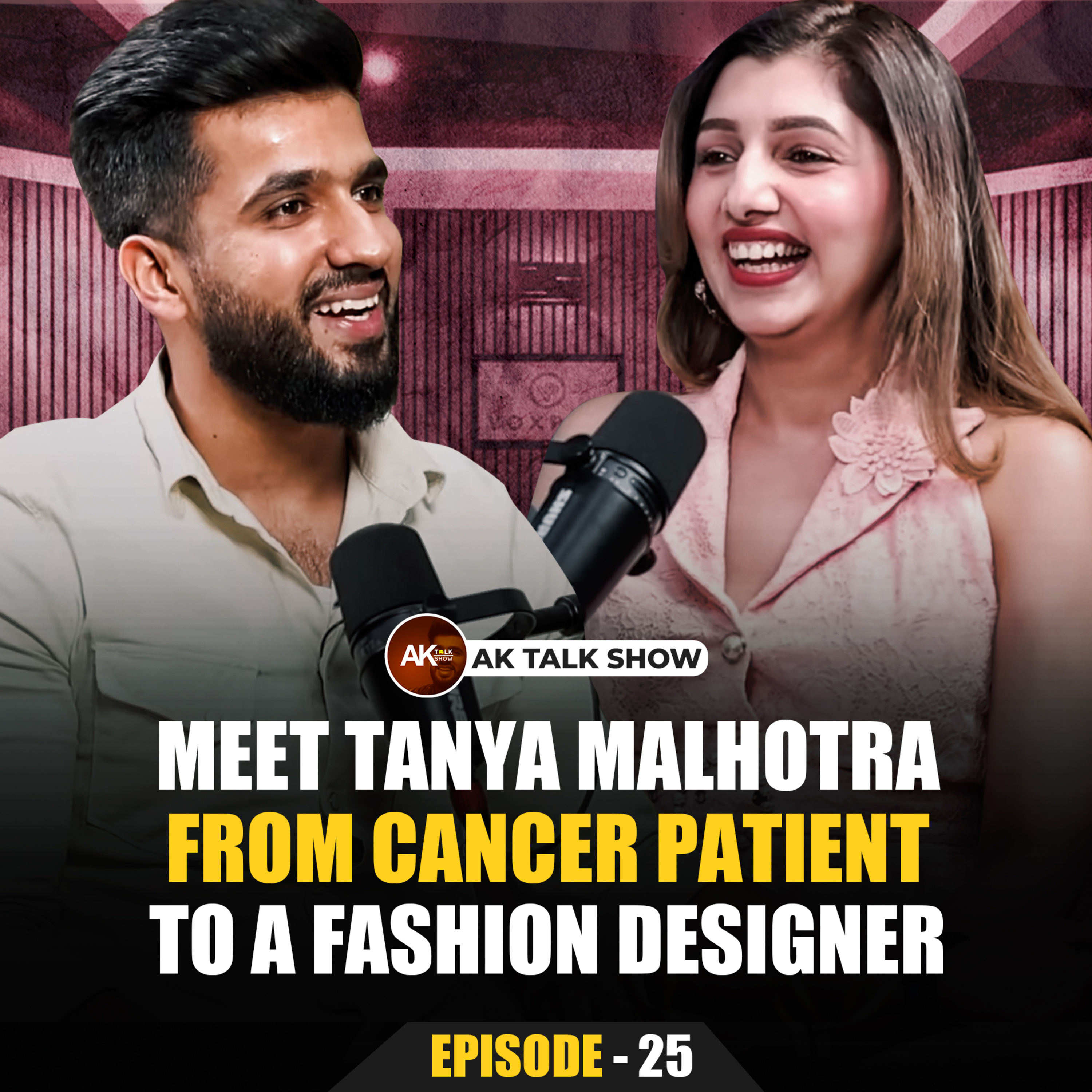 Meet Tanya Malhotra - From Cancer Patient to a Fashion Designer | Episode - 25 episode artwork