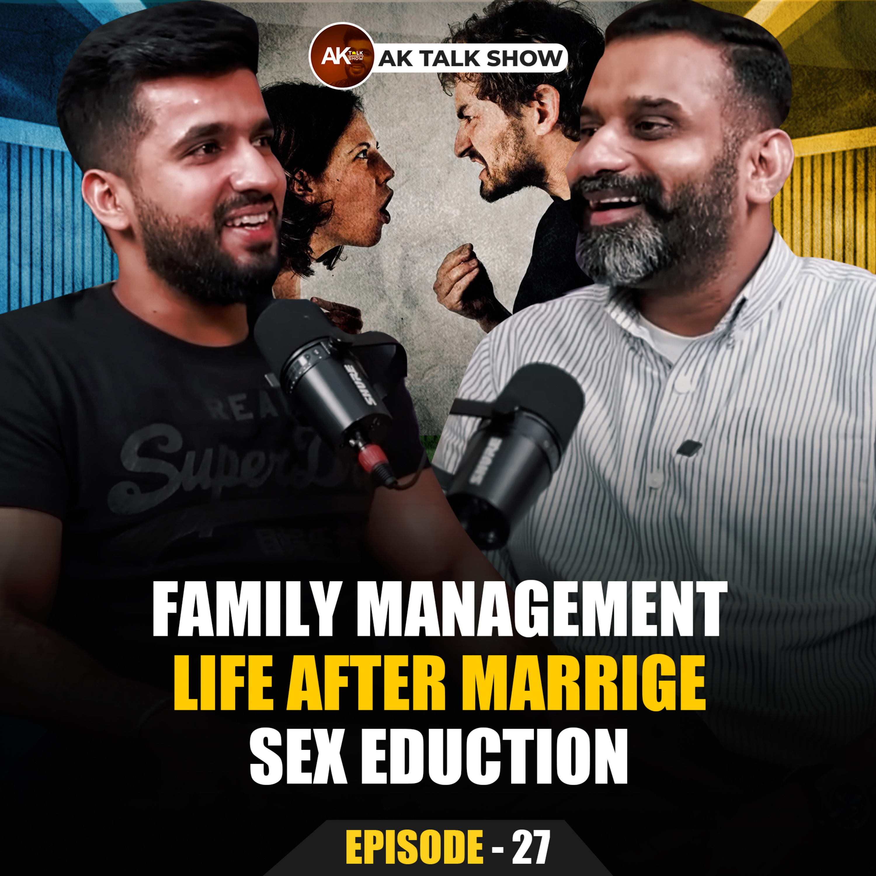 Bitter Truths Behind Family Management | Friendship | Sex Education | Happy Family | Anmol Kwatra | AK Talk Show episode artwork