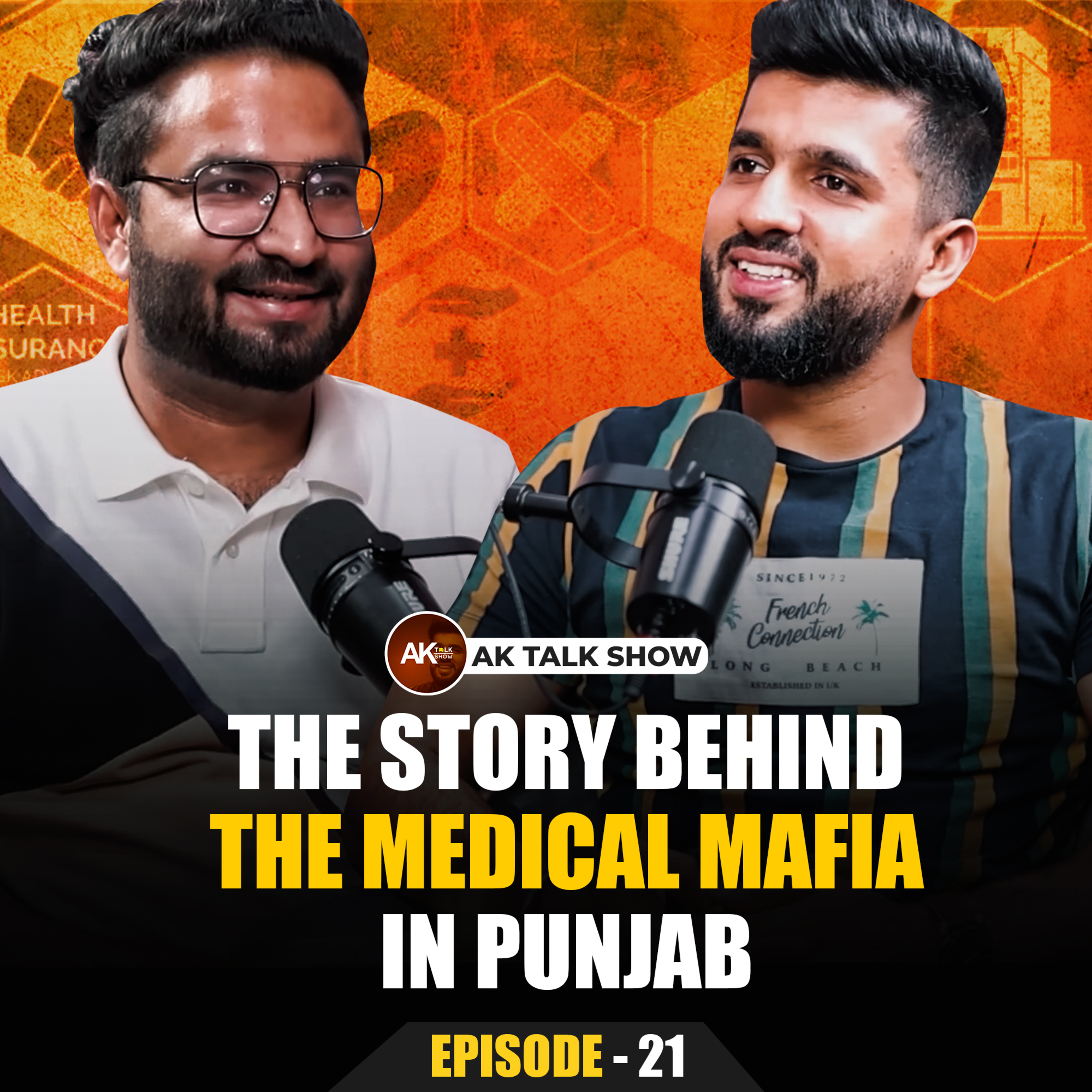 The Story Behind the Medical Mafia in Punjab | Dr. Harman Zira | Anmol Kwatra | AK Talk Show episode artwork
