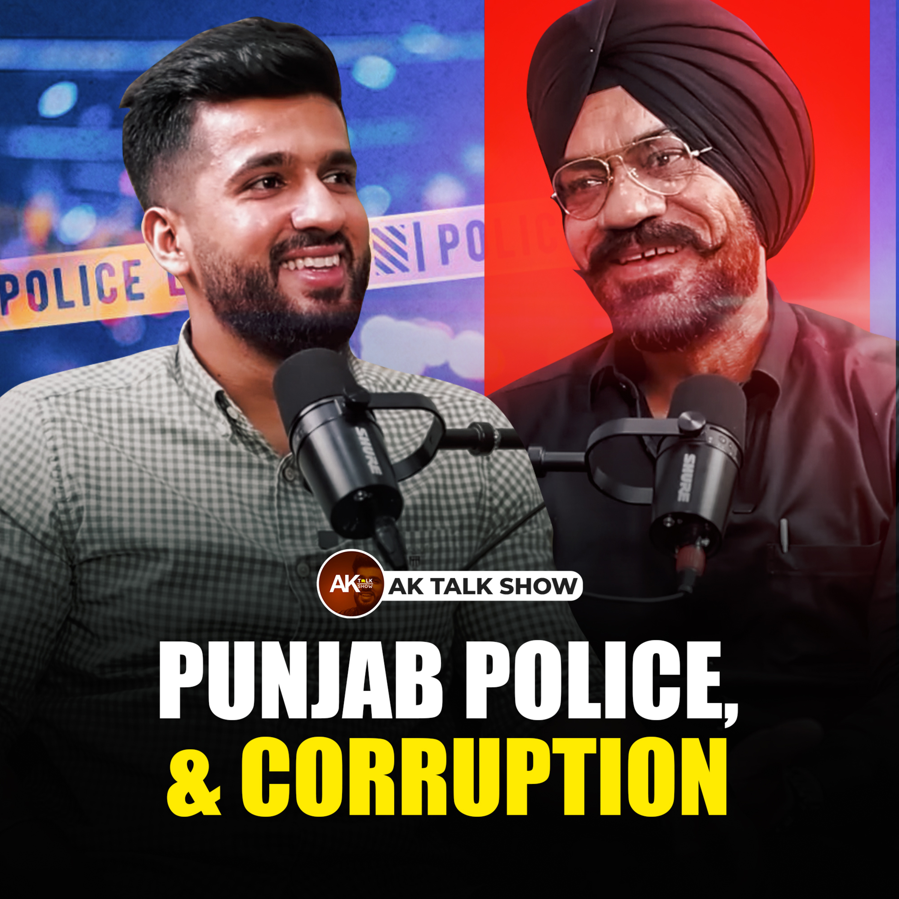 Punjab Police & Corruption | Sukhwinder PP | Anmol Kawatra | AK Talk Show episode artwork