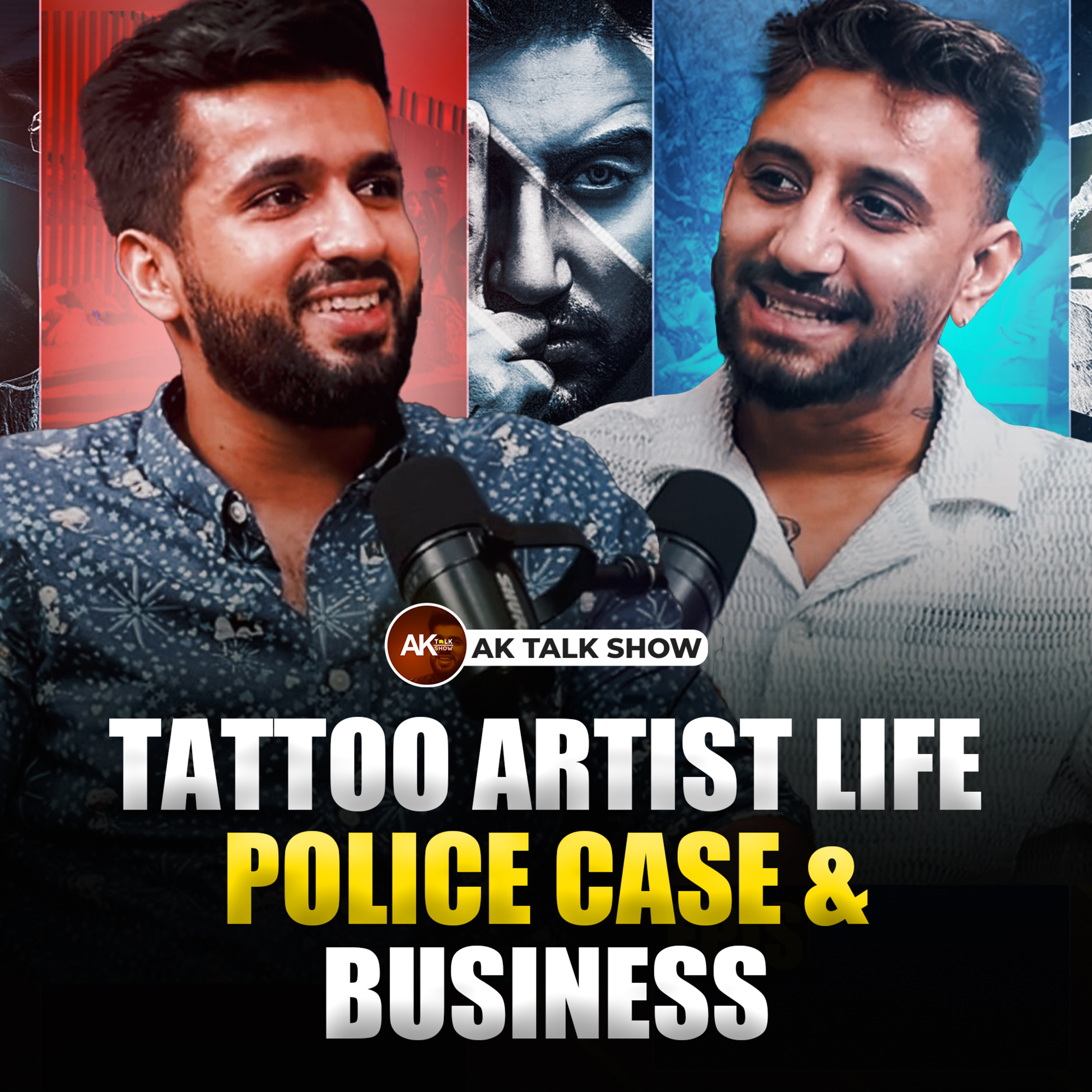 Life Of Tattoo Artist, Police Case & Business Ideas Ft.KamzInk | AK Talk Show  episode artwork