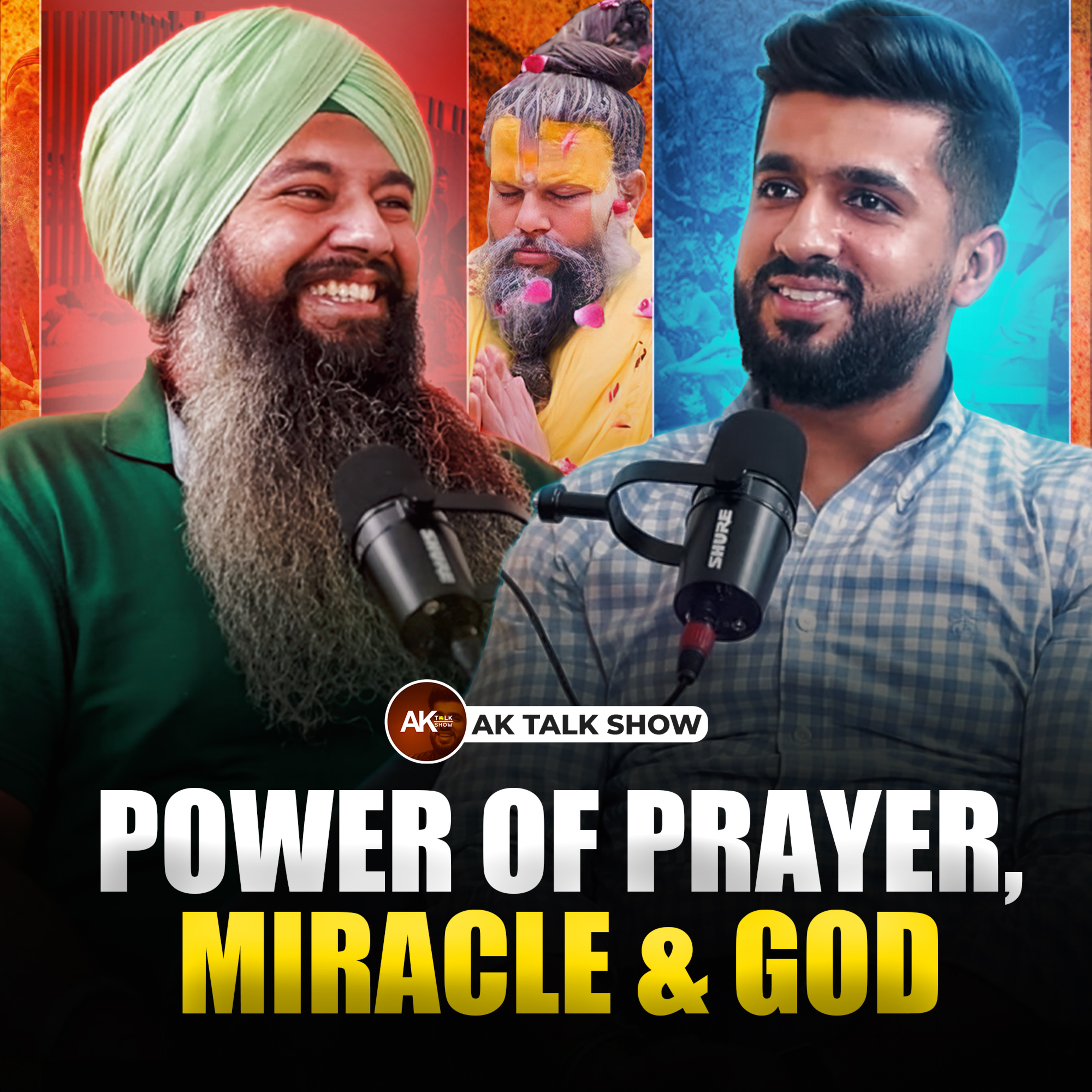 Power Of Prayer, Miracle In Life & Believe In God | AK Talk Show  episode artwork