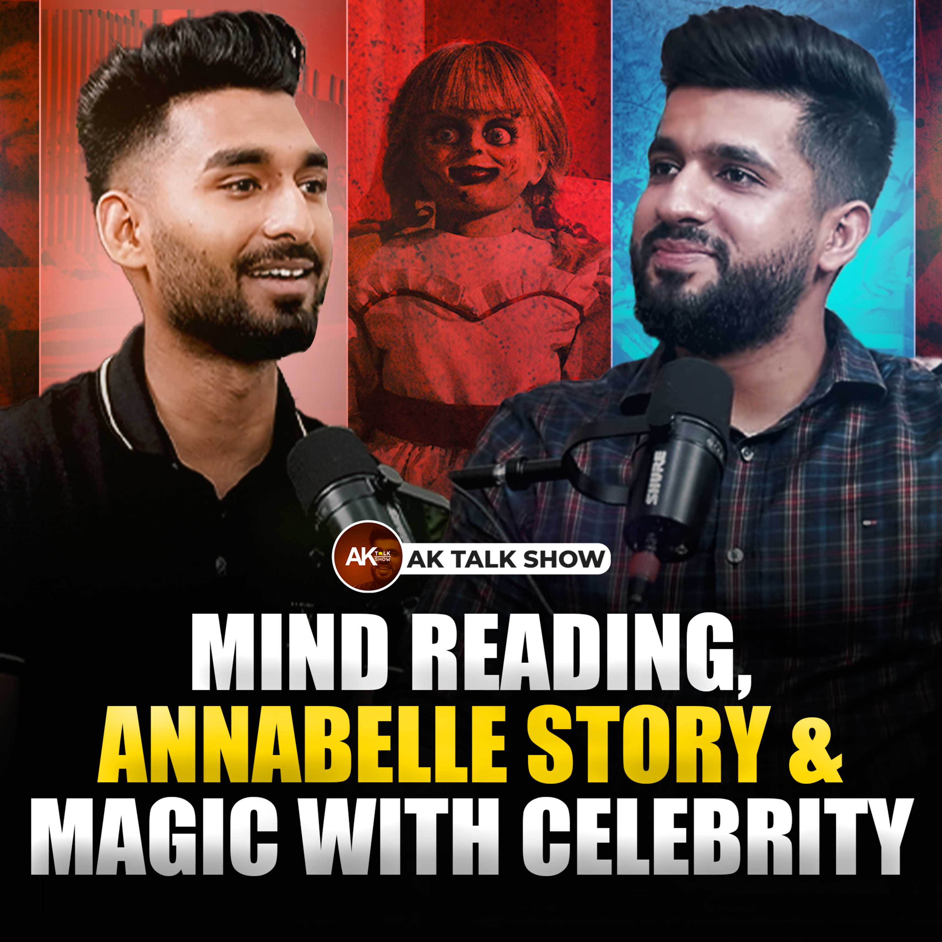 Mind Reading Annabelle Story & Magic With Celebrity | Anmol Magic | AK Talk Show episode artwork