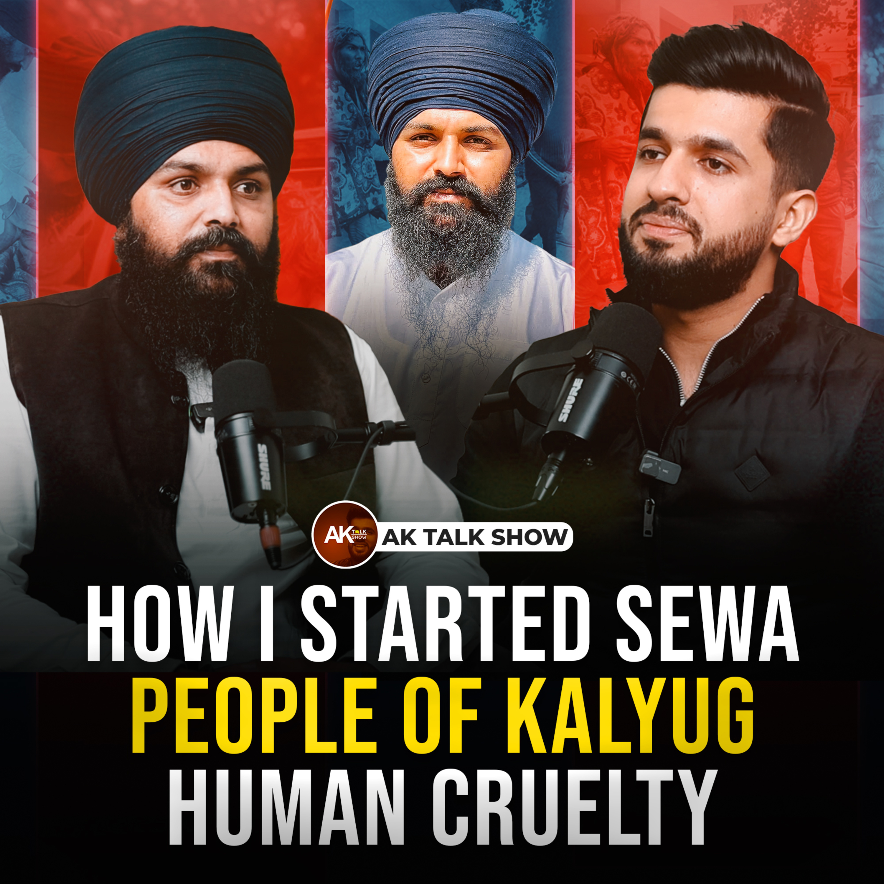 How I Started Sewa, People Of Kalyug & Human Cruelty Ft.Pal Kharoud | AK Talk Show episode artwork