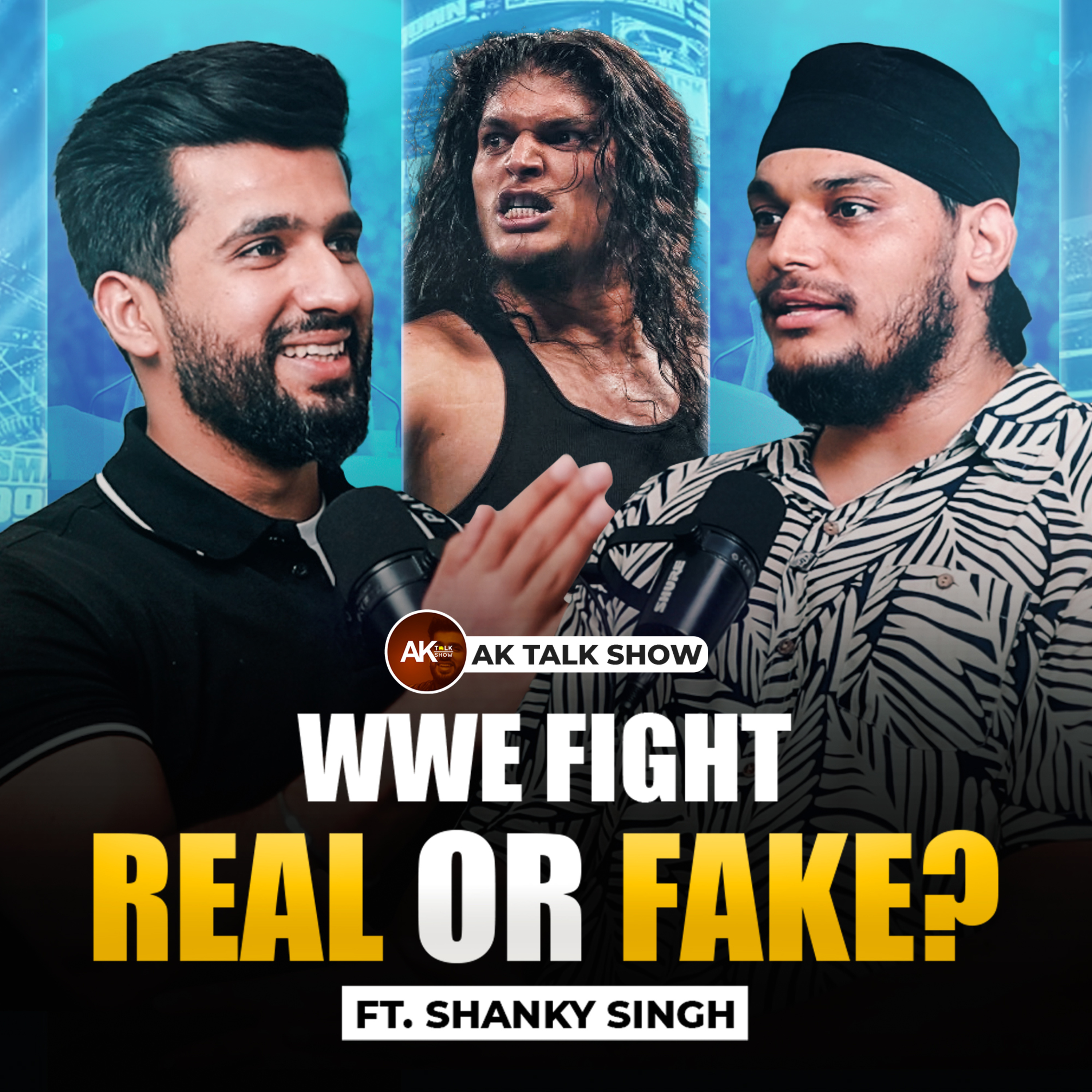 WWE Fight Real Or Fake?, How To Took Entry In WWE & Life Of Being So Tall | AK Talk Show episode artwork