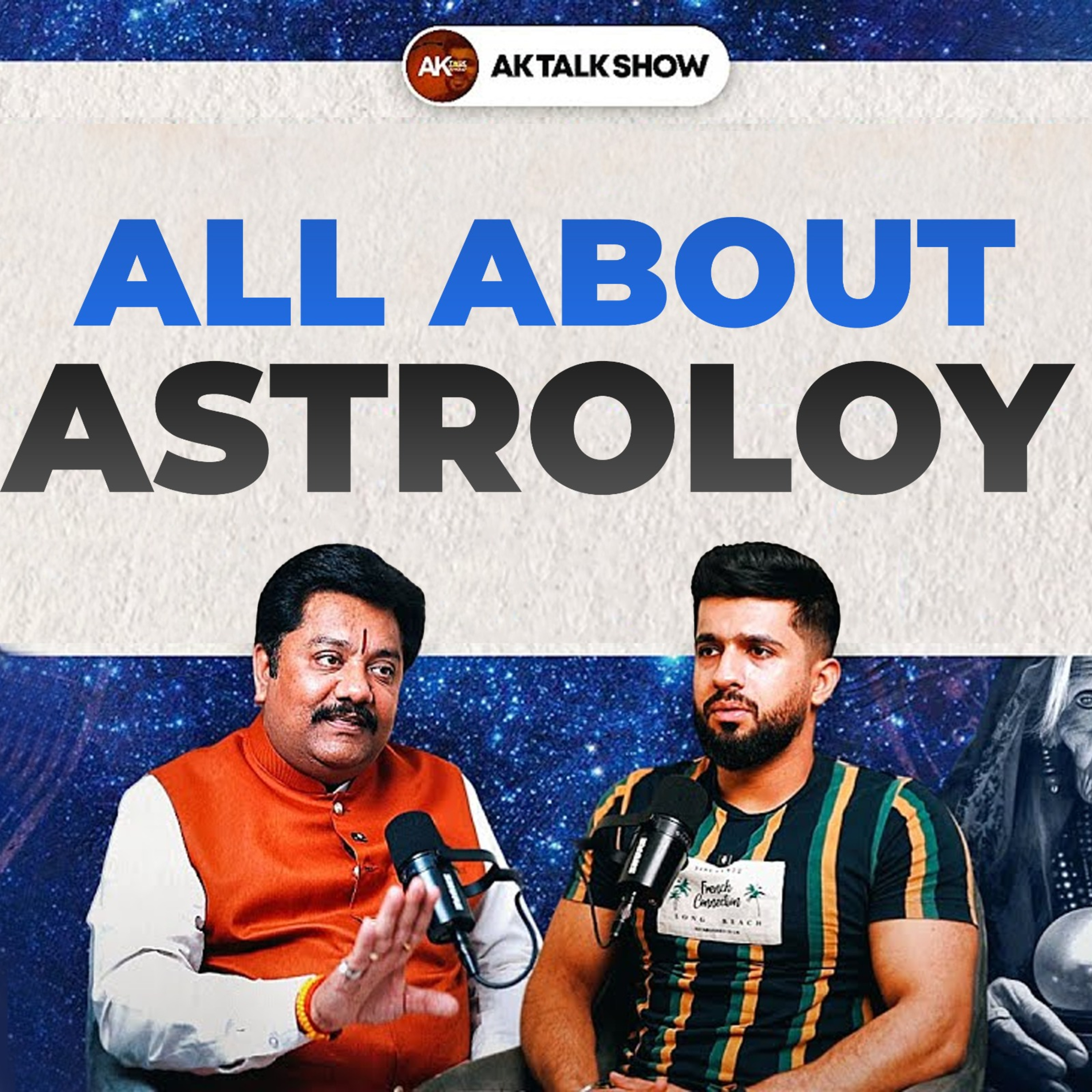 All about Astrology and Black magic | Gem Stones, Planet Theory and Vastu | AK Talk Show | Ep 101 episode artwork