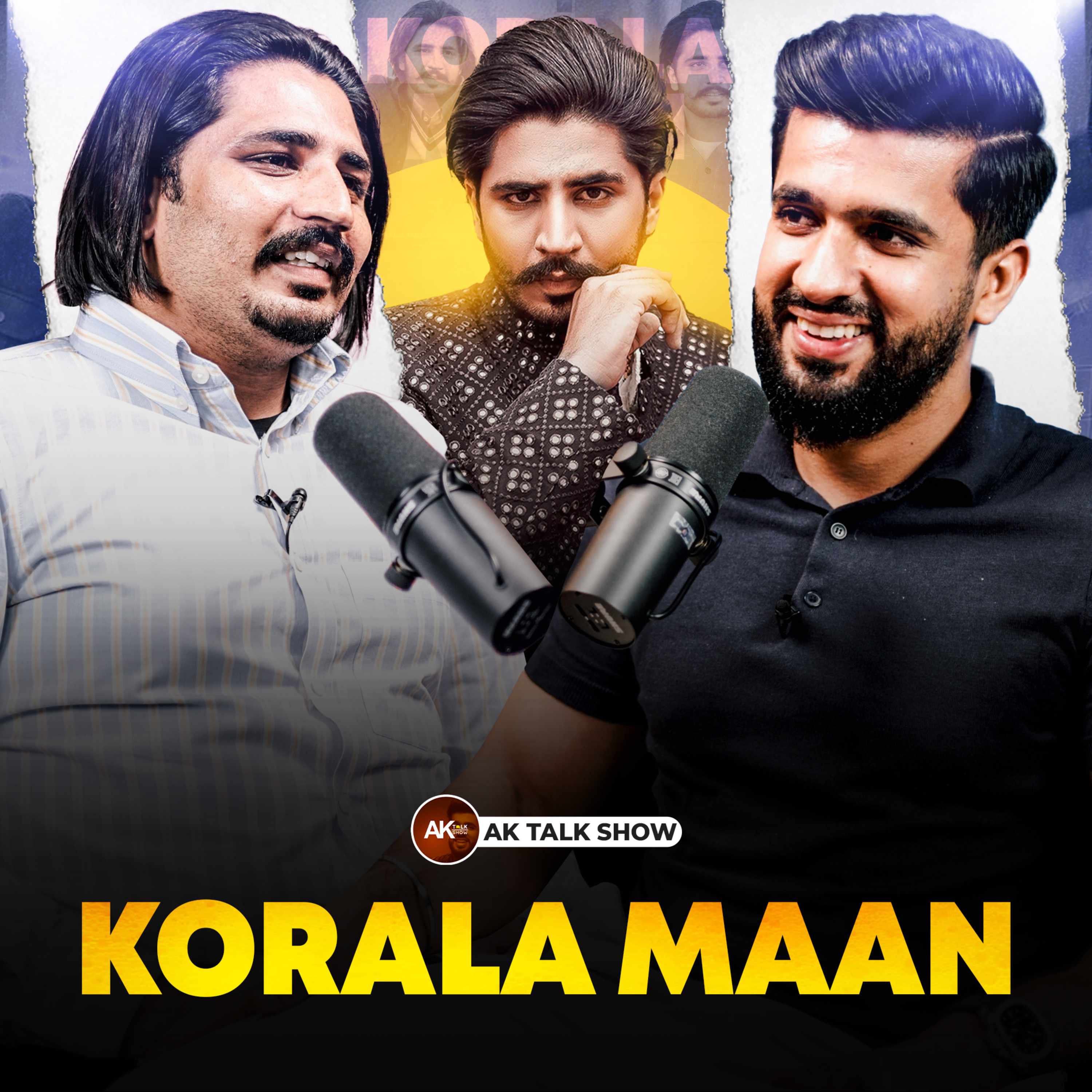 Korala Mann ਦੀ ਜ਼ਿੰਦਗੀ ਦੇ ਅਣਸੁਣੇ ਕਿੱਸੇ! ਕਦੋਂ ਪਾਈ ਸੀ ਪਿਓ ਨੂੰ ਪਹਿਲੀ ਜੱਫੀ? | AK Talk Show episode artwork
