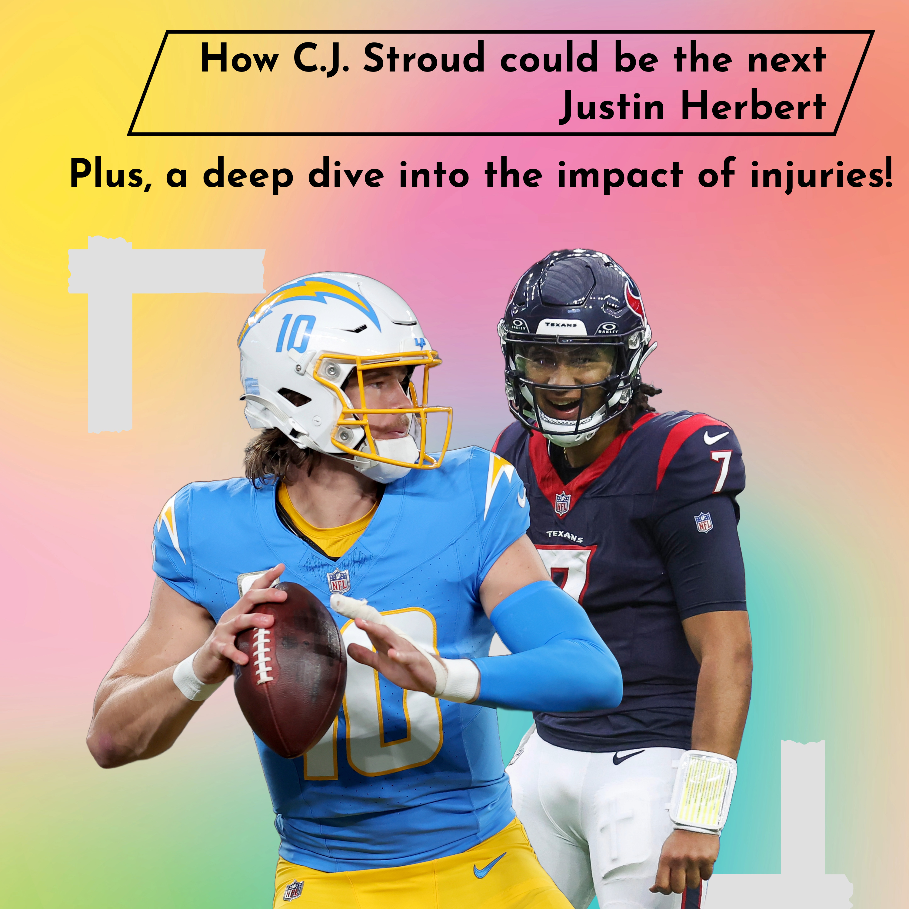 The Next Justin Herbert + Impact of Injuries episode artwork