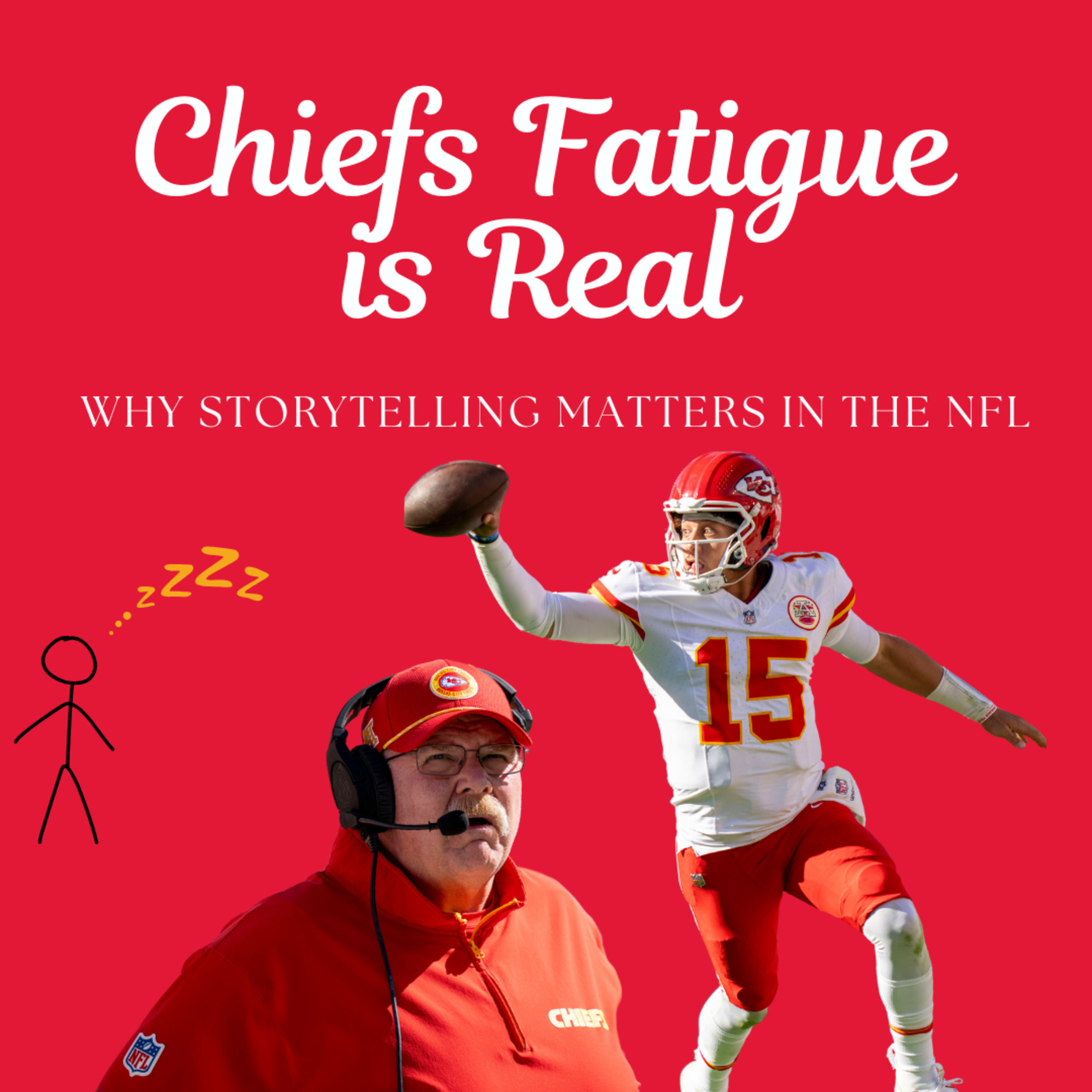 Chiefs Fatigue is Real: Why Storytelling Matters in the NFL episode artwork