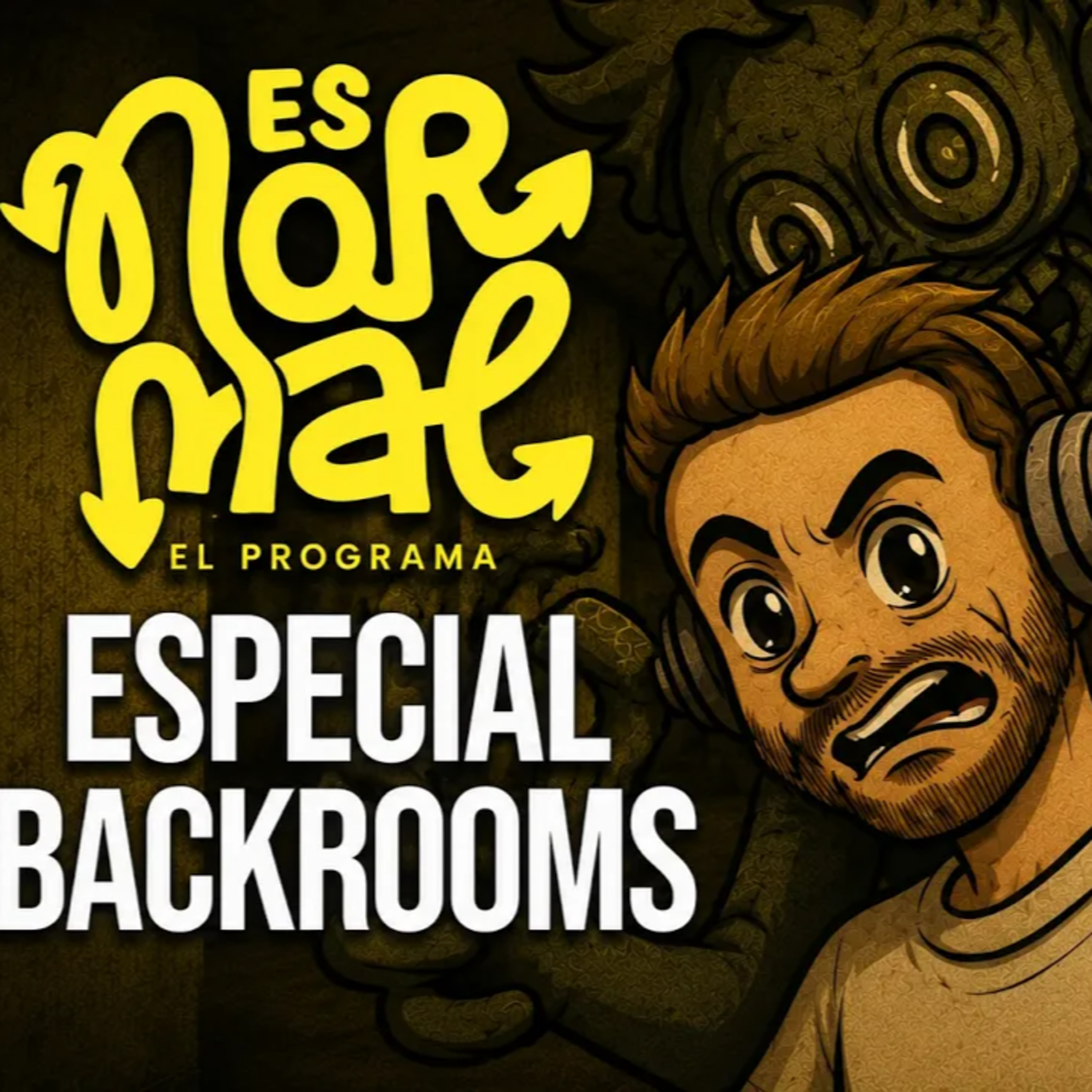 Análisis psicológico: Backrooms | Es Normal_El Programa episode artwork