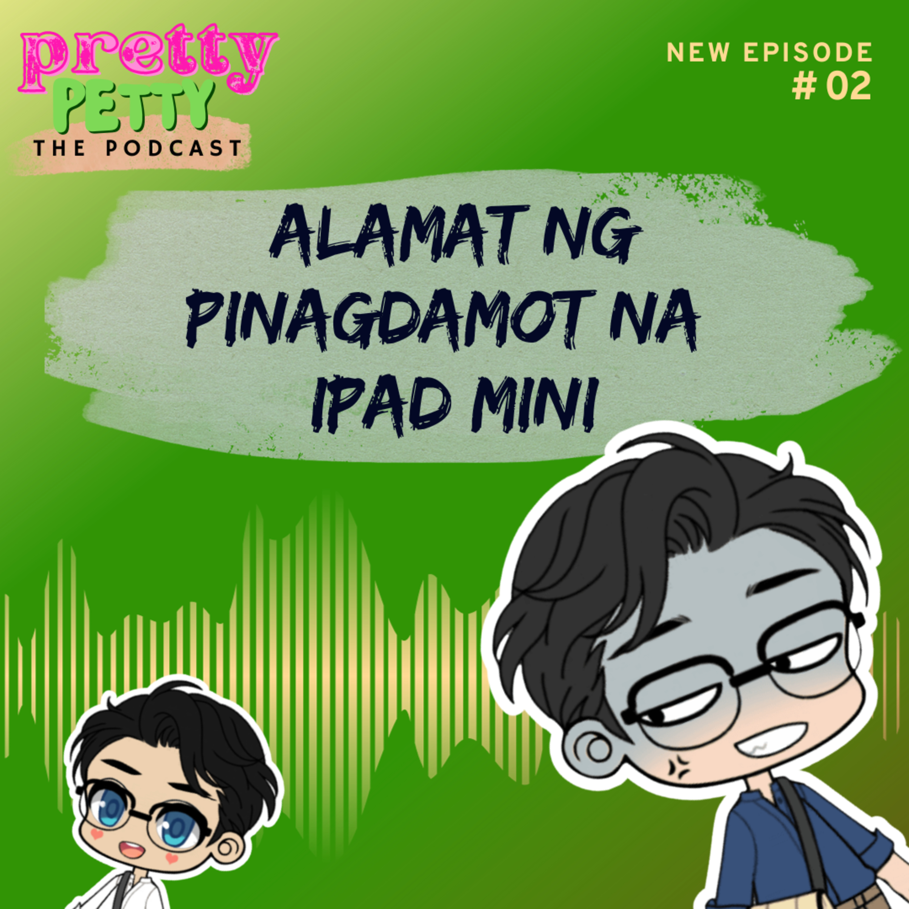 Pretty Petty the Podcast