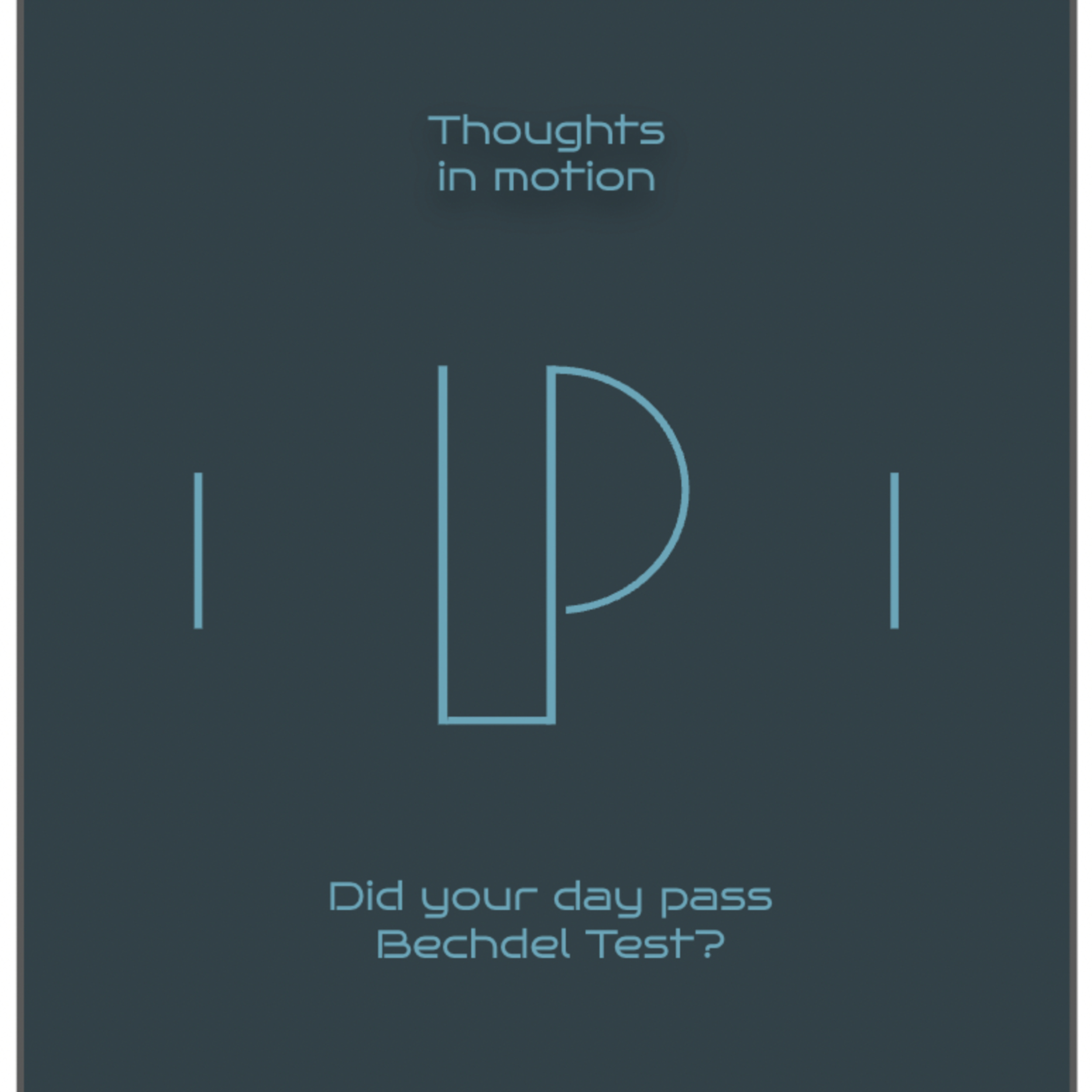Thoughts in motion
