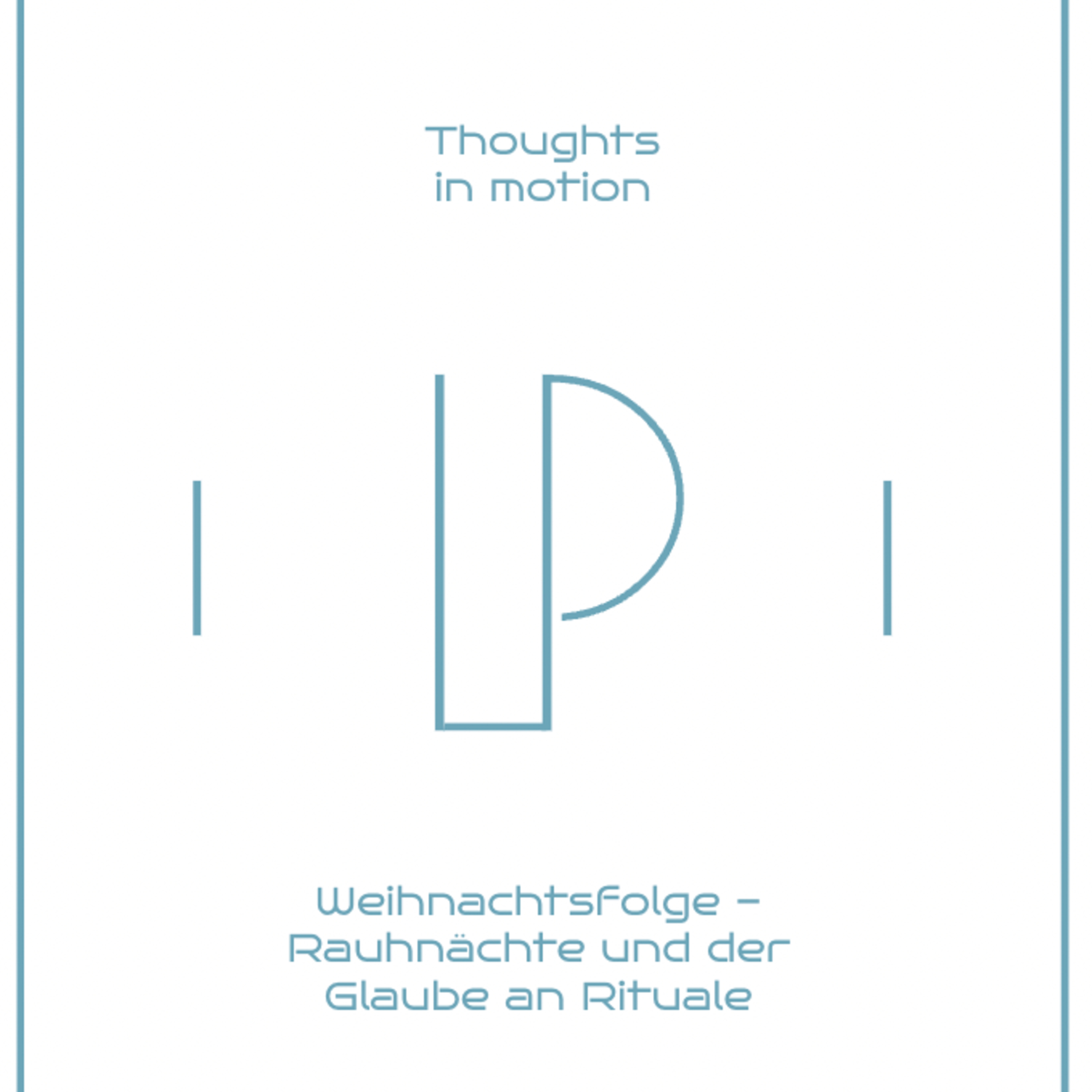 Thoughts in motion