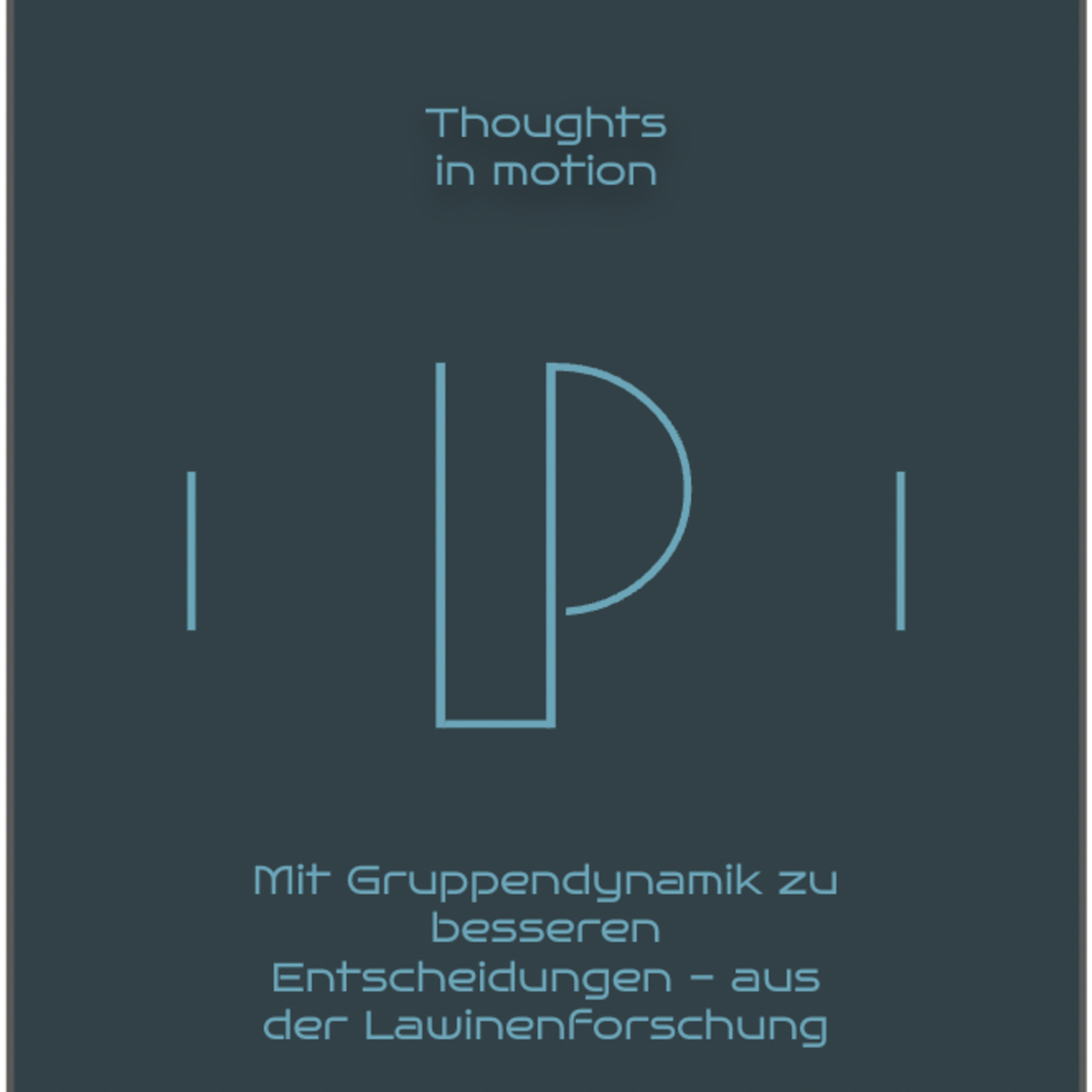 Thoughts in motion