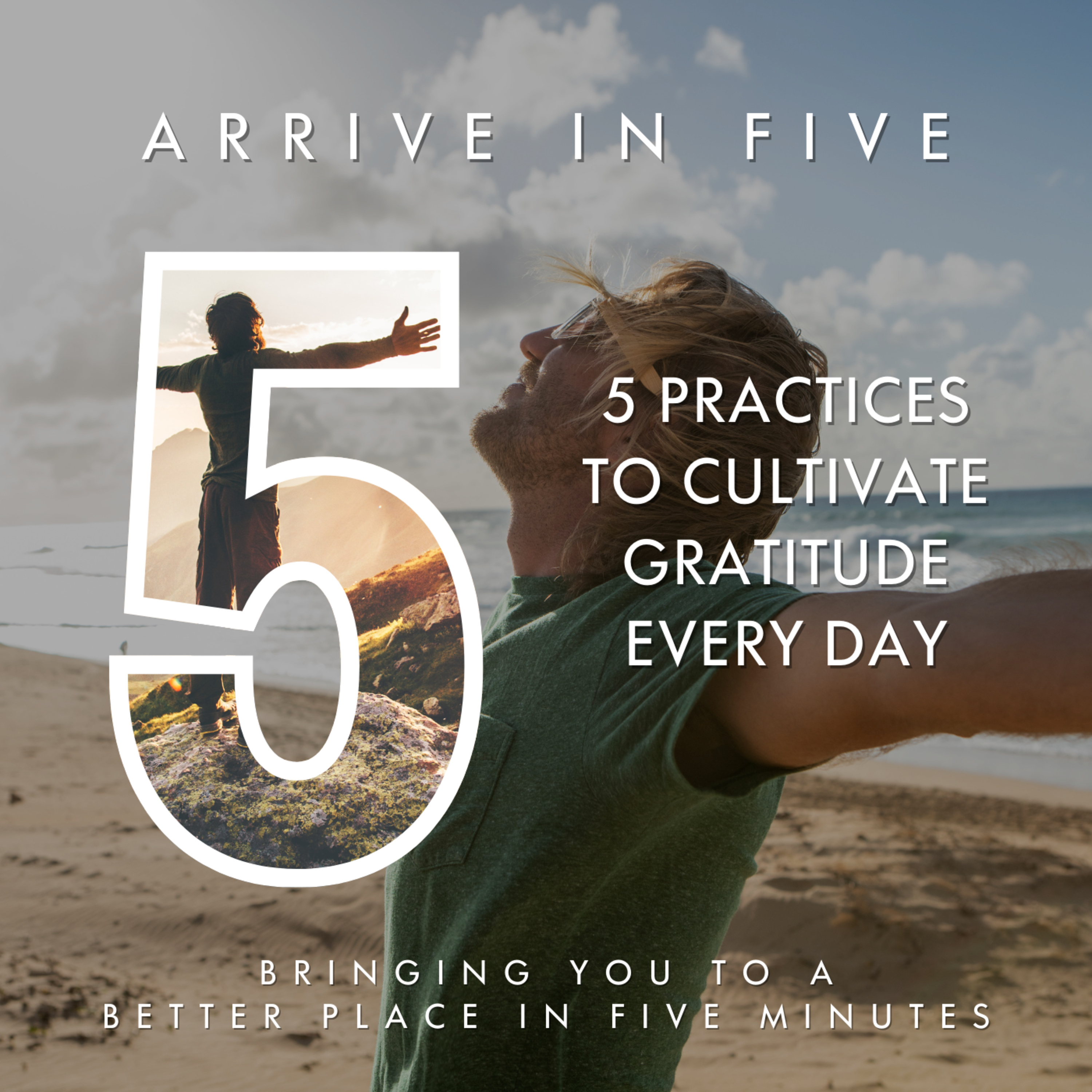 Ep 12 - 5 Practices to Cultivate Gratitude Every Day