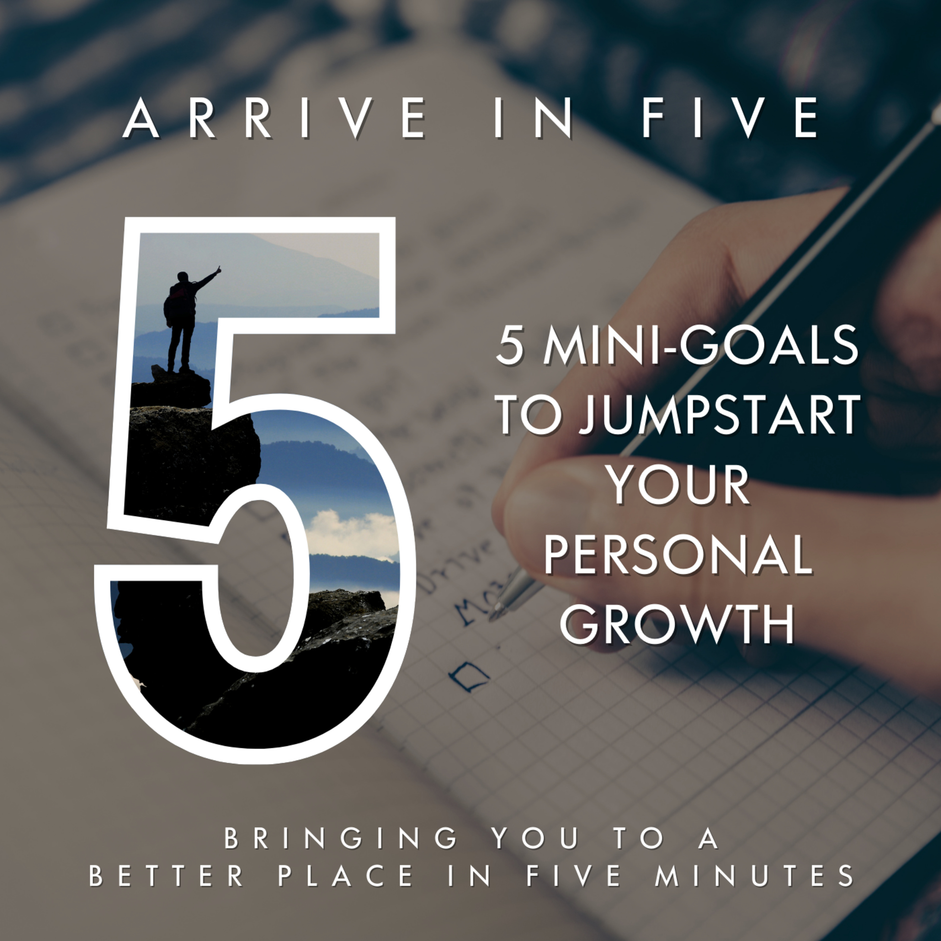 Ep 17 - Five Mini Goals to Jumpstart Your Personal Growth