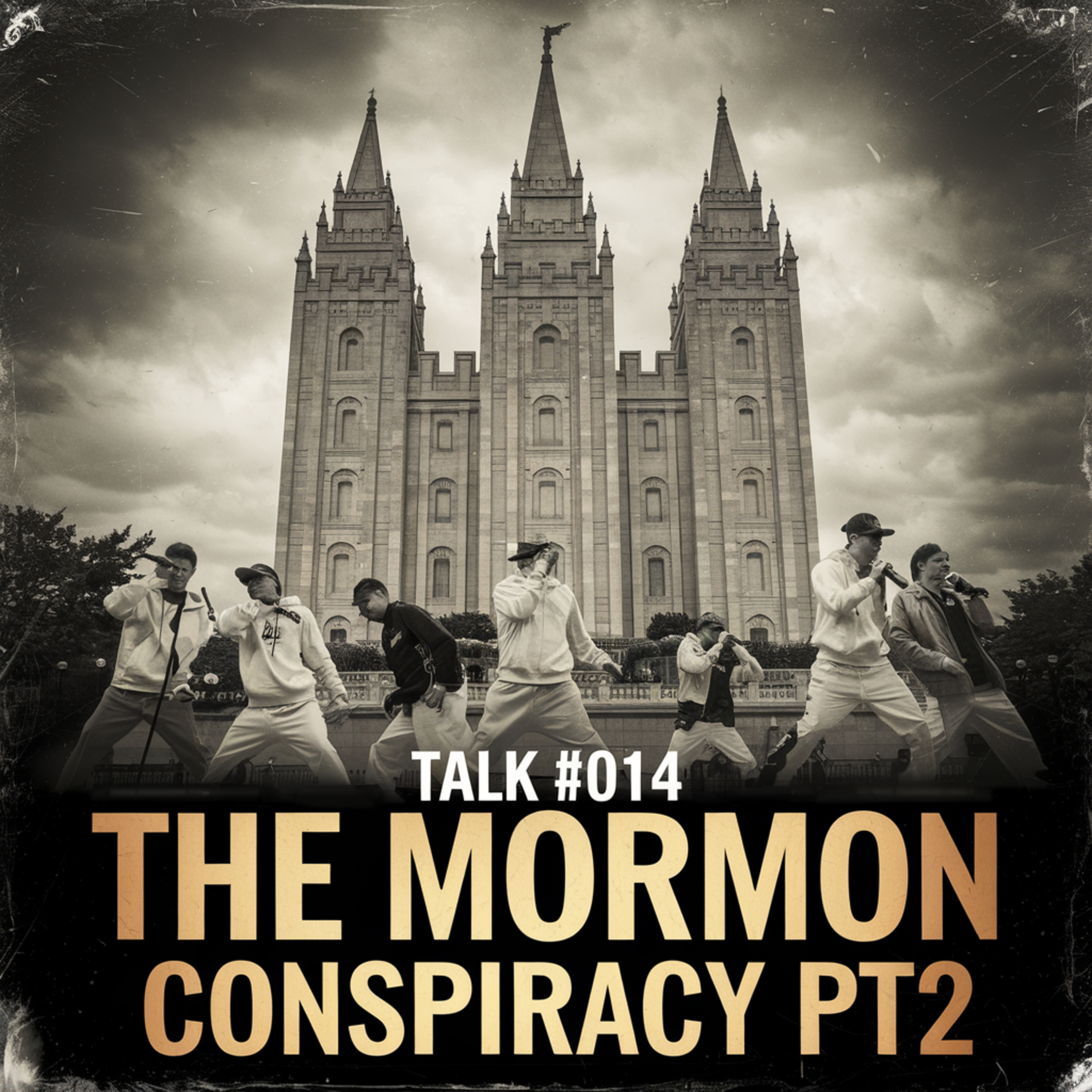 The Mormon Conspiracy PT2 - Table Talk TV #014 episode artwork