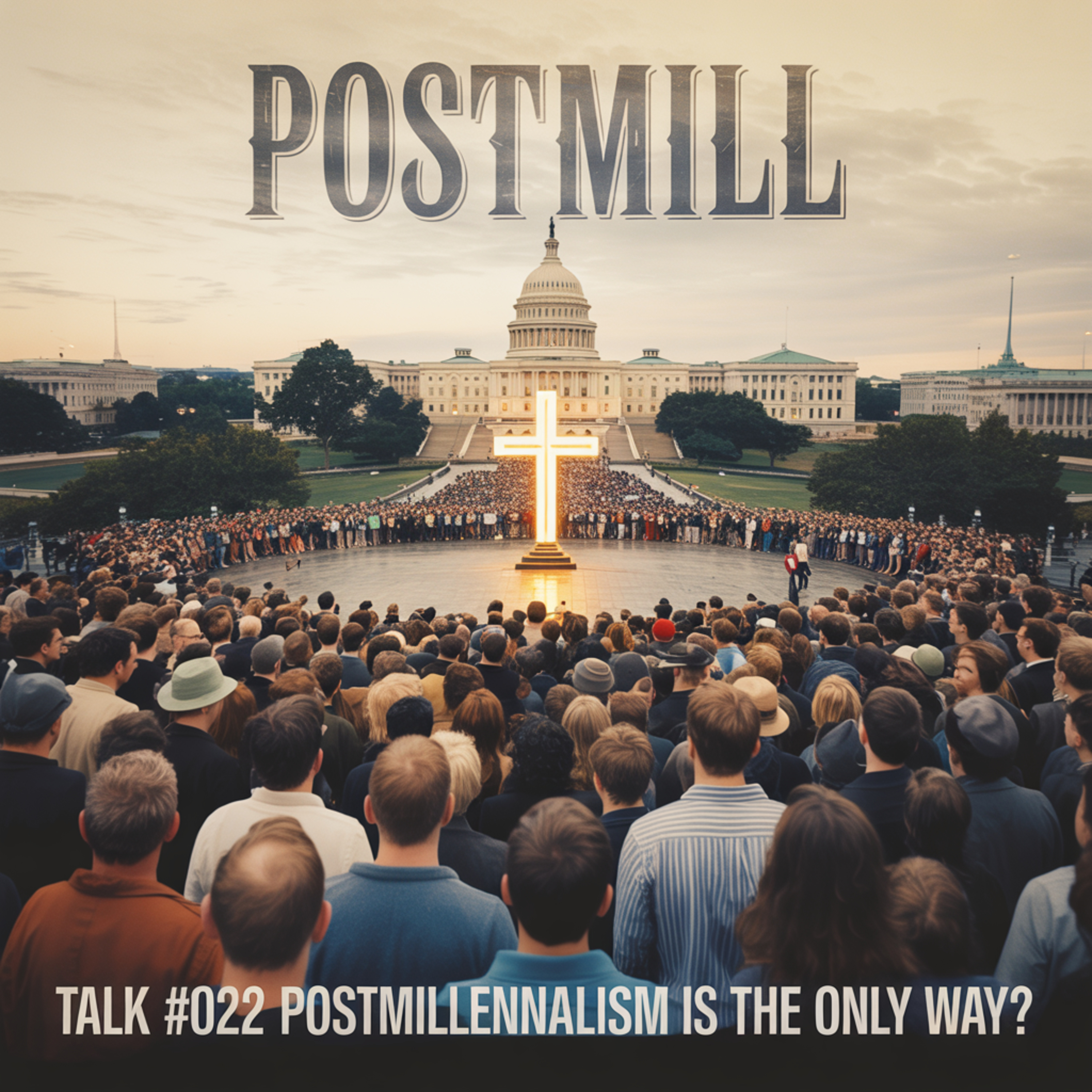 GUEST says - Postmillennialism is the ONLY Biblical Position? - Table Talk TV #022 episode artwork