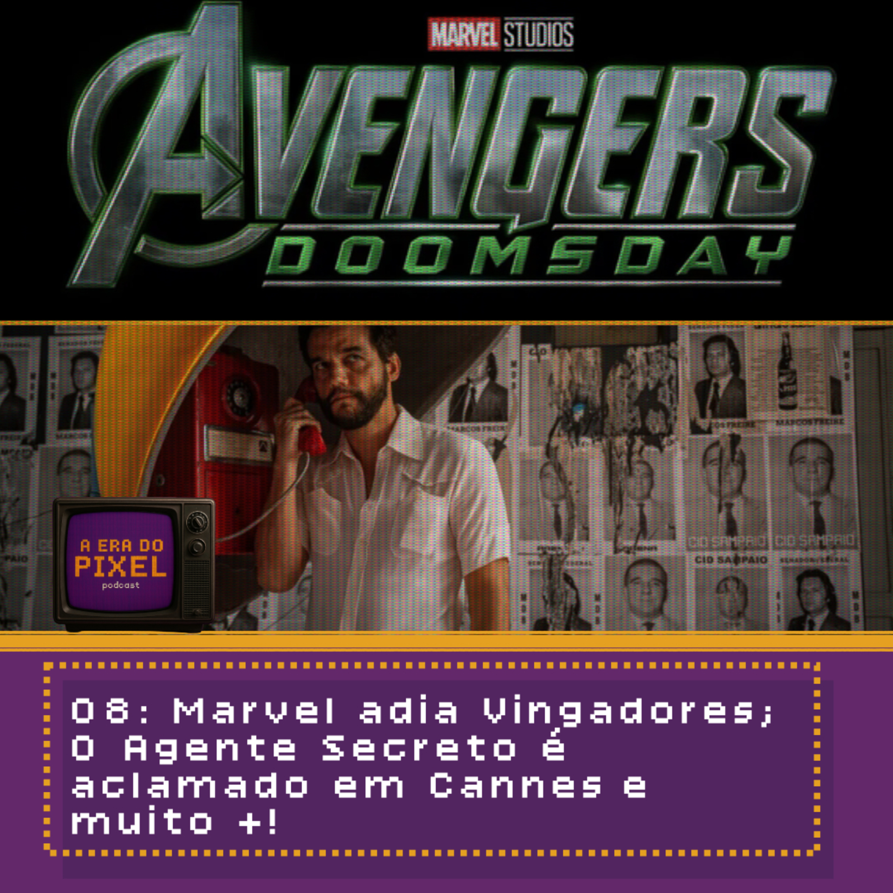 08: Marvel adia Vingadores; O Agente Secreto é aclamado em Cannes e muito +! episode artwork