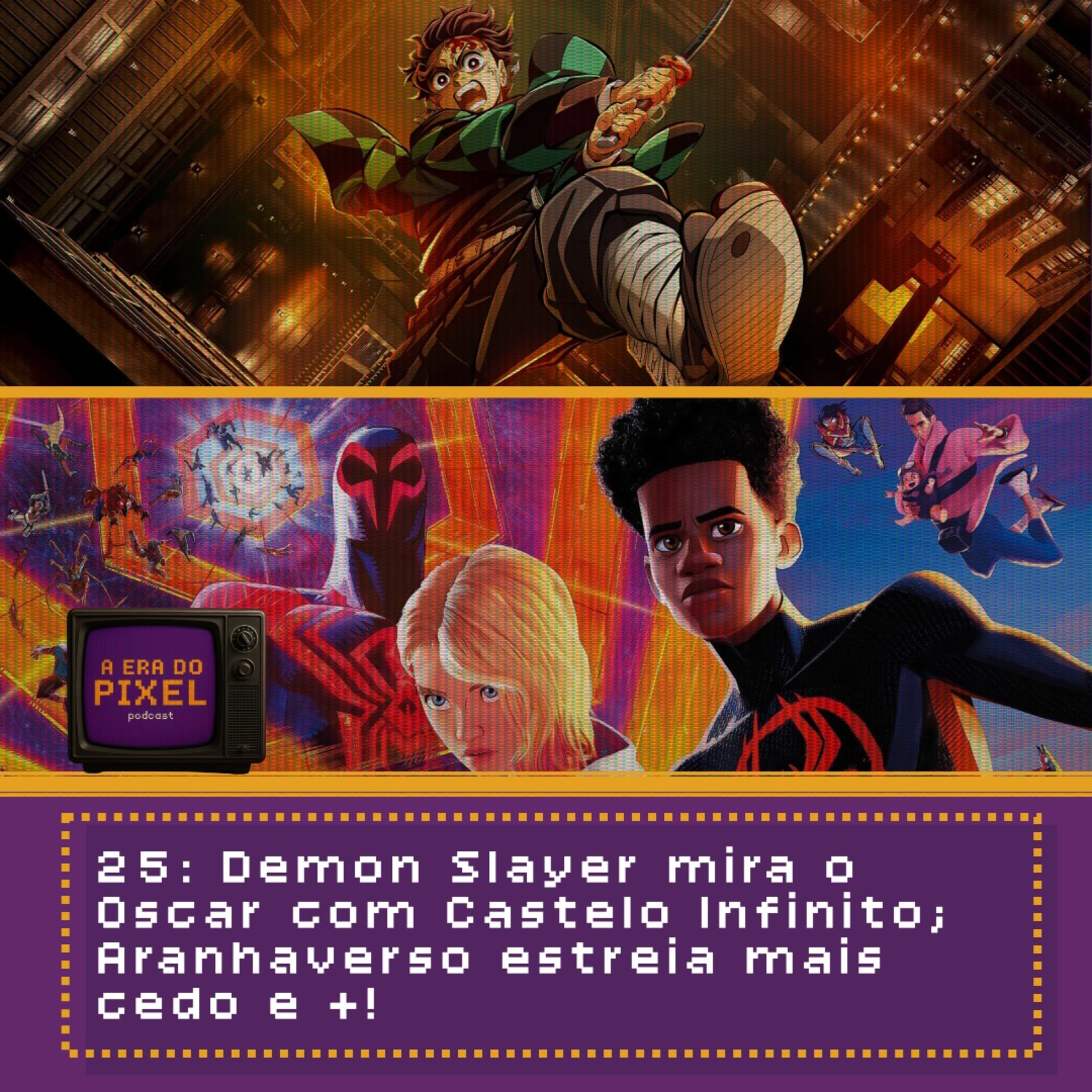 25: Demon Slayer mira o Oscar com Castelo Infinito; Aranhaverso estreia mais cedo e +! episode artwork
