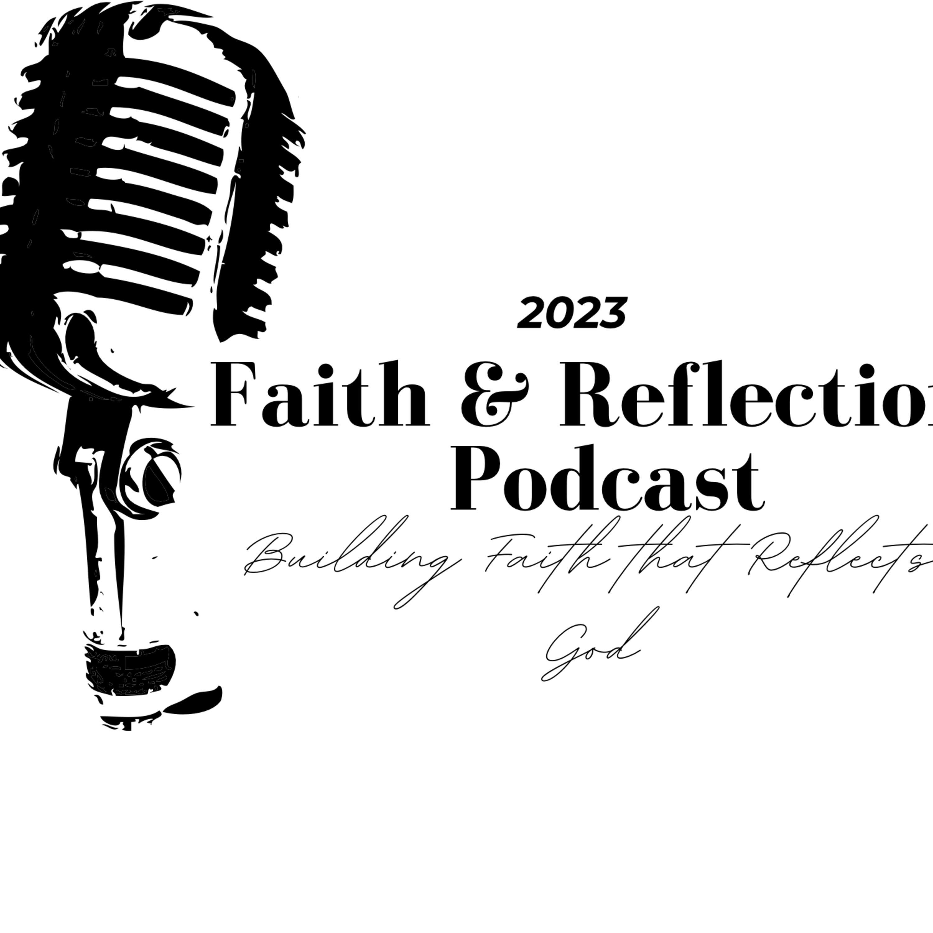The Faith and Reflection Podcast