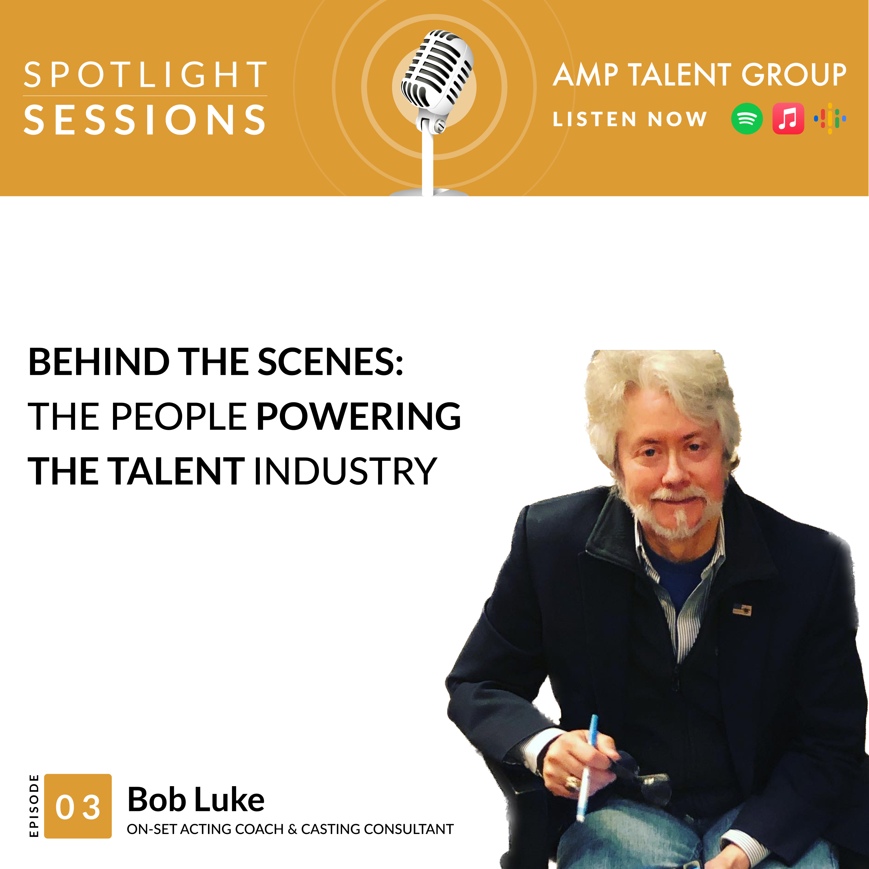 Bob Luke, On-Set Acting Coach & Casting Consultant: Behind the Scenes: The People Powering the Talent Industry episode artwork