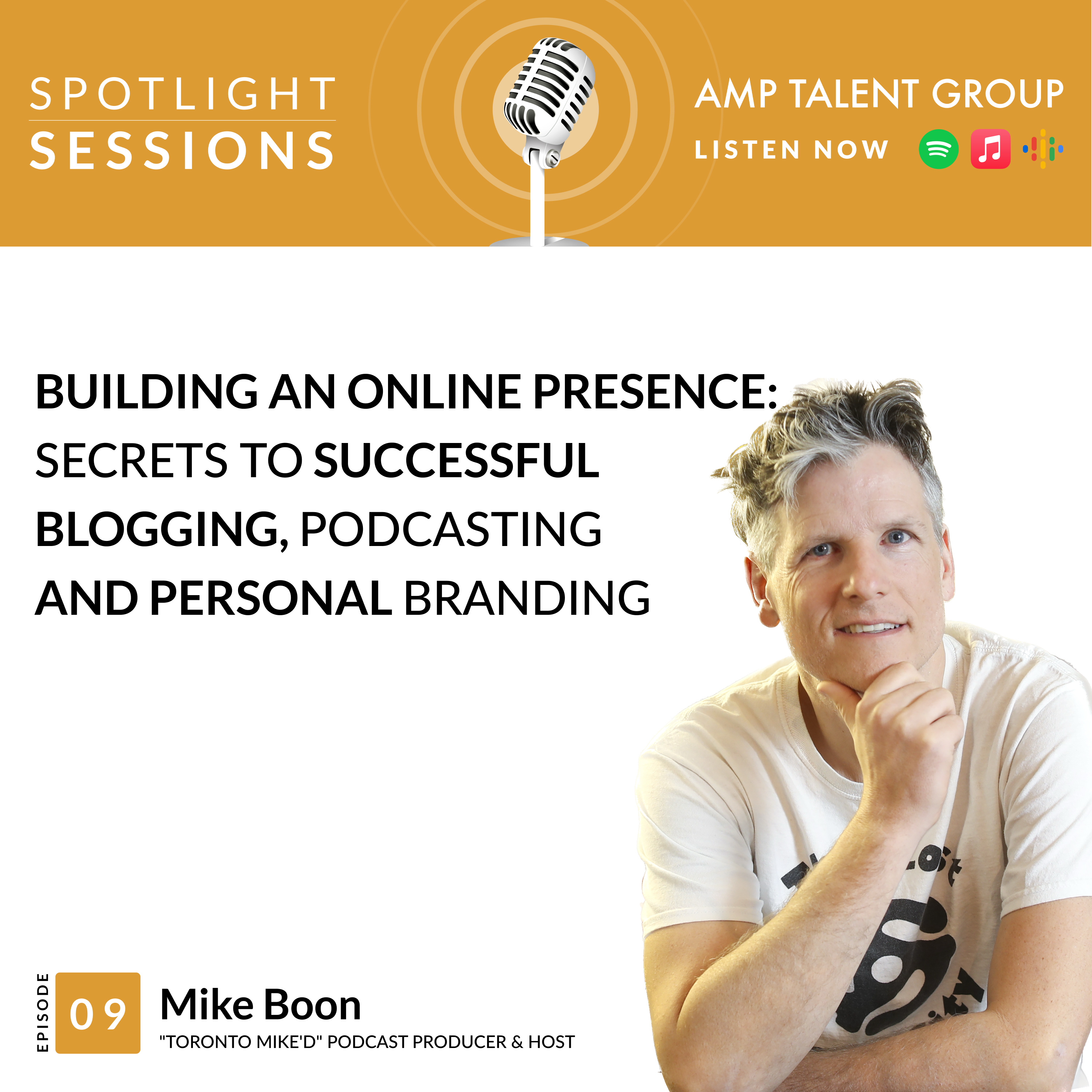 Mike Boon, Owner of TMDS digital services and Host of the Toronto Mike'd podcast: Building an Online Presence: Secrets to Successful Blogging, Podcasting and Personal Branding episode artwork