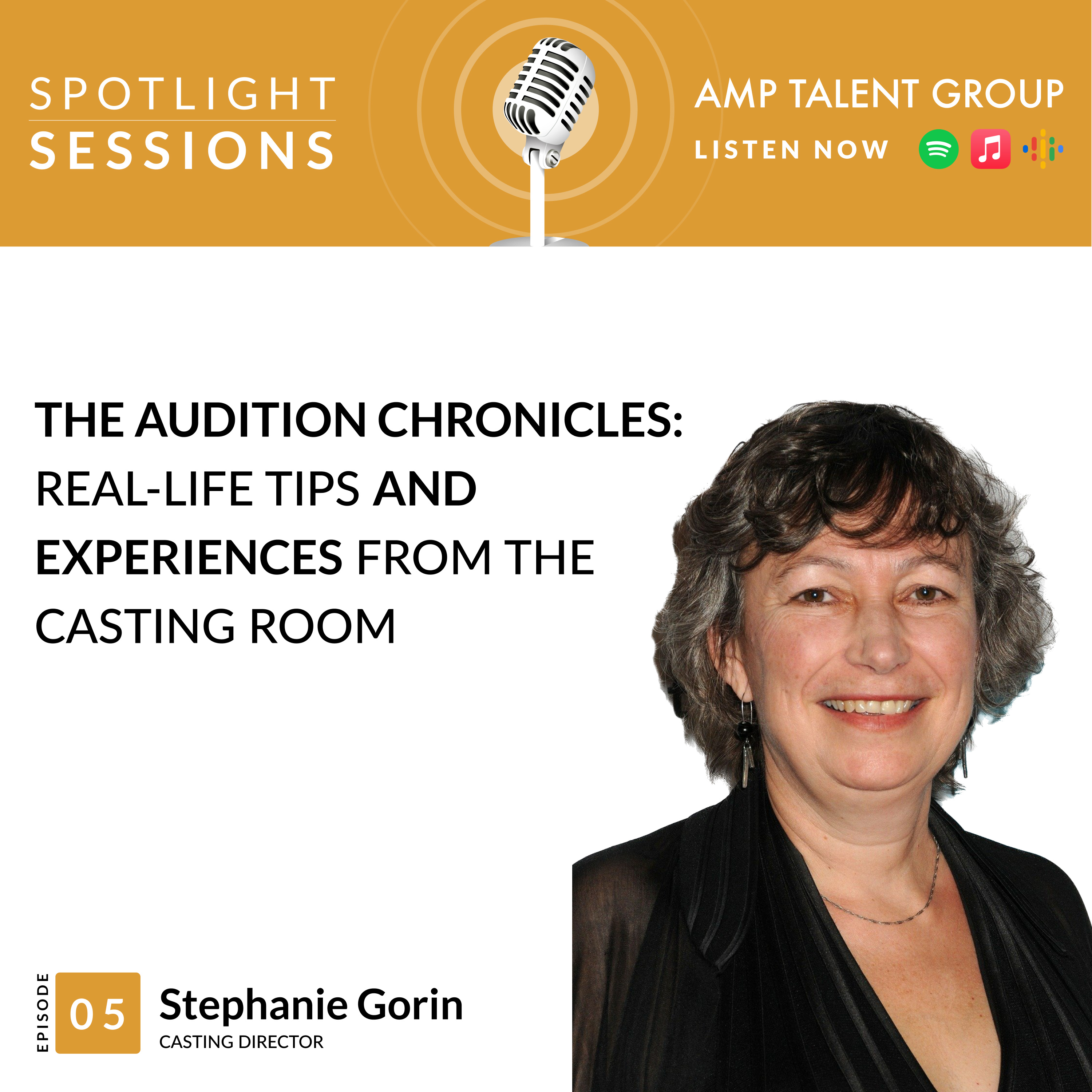 Stephanie Gorin, Casting Director: The Audition Chronicles: Real-Life Tips and Experiences from the Casting Room episode artwork