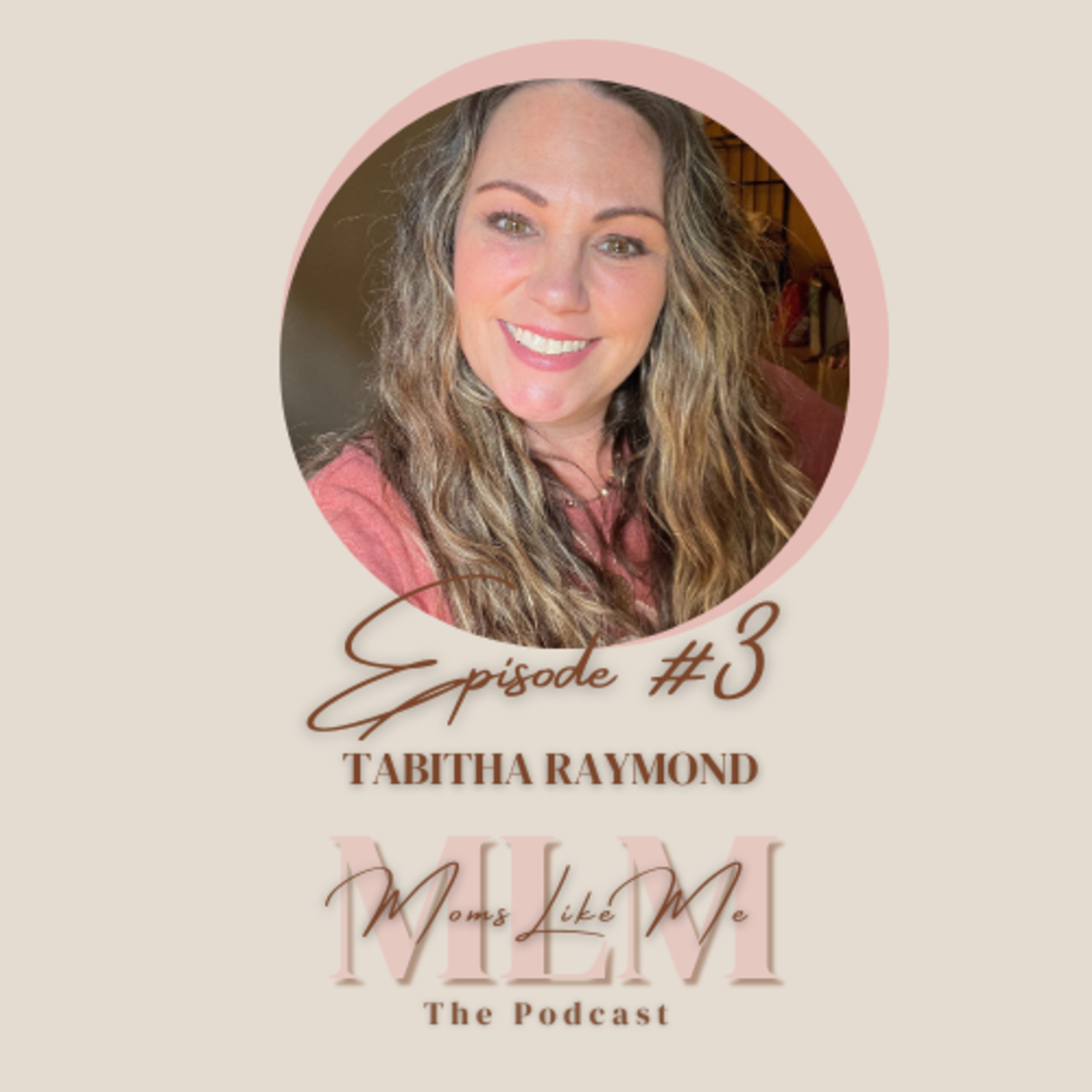 Episode 3: Tabitha Raymond episode artwork