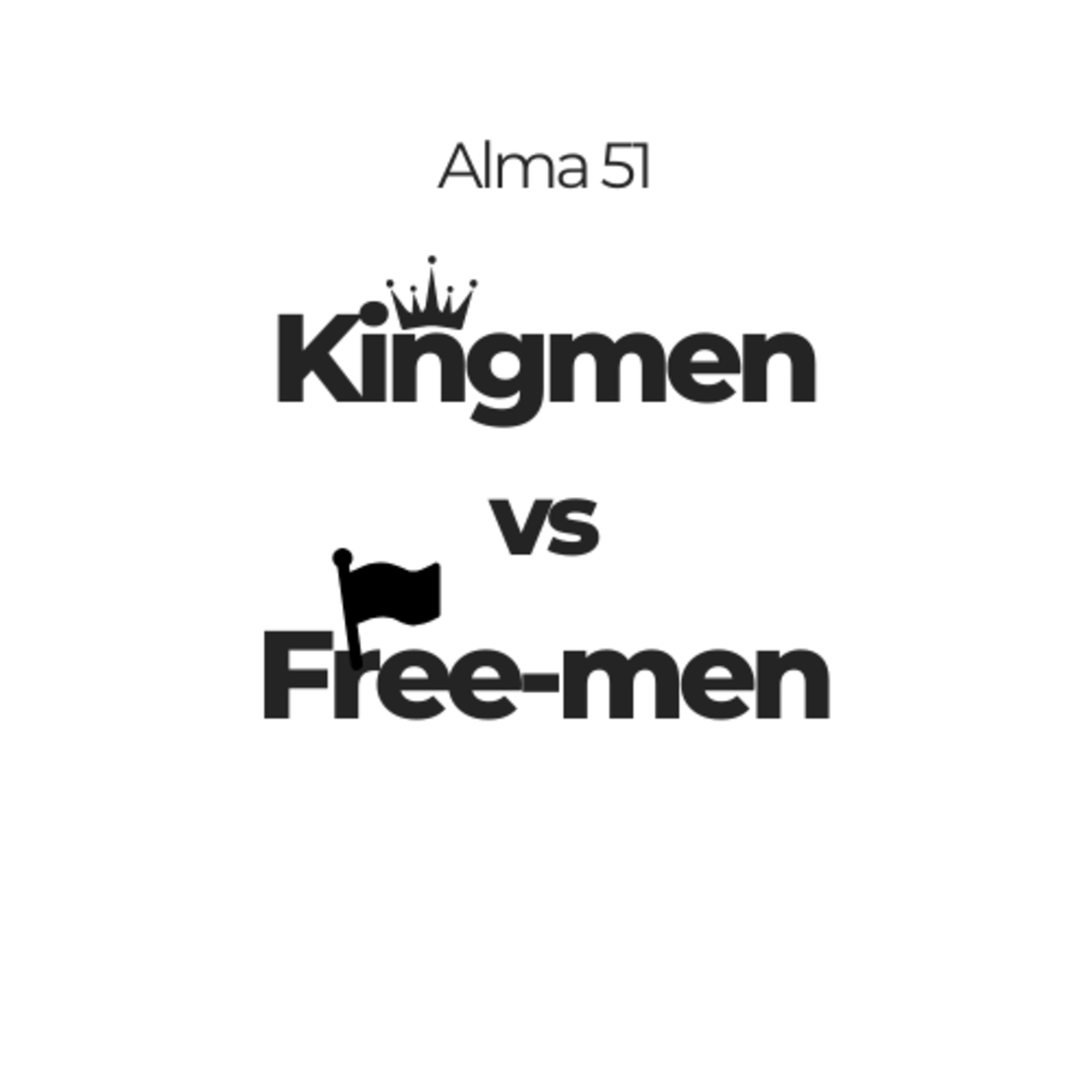 Alma 51: King-men vs Free-men