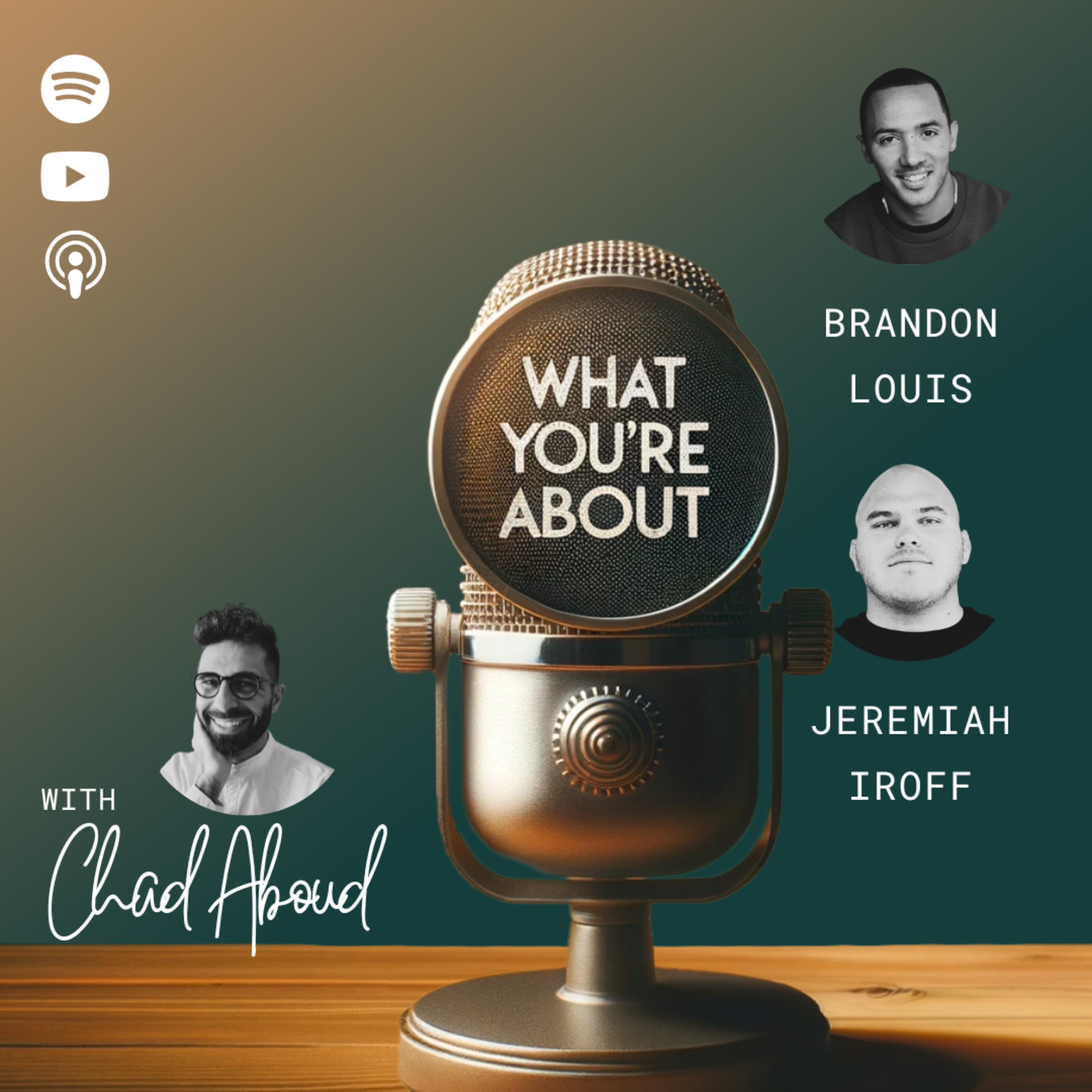 What You\'re About with Chad Aboud