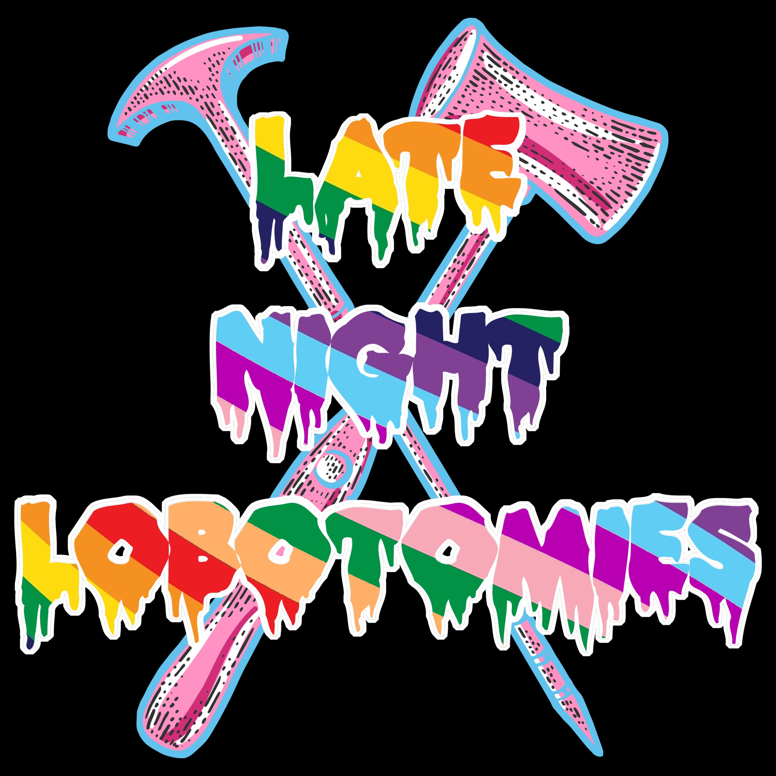 Late Night Lobotomies
