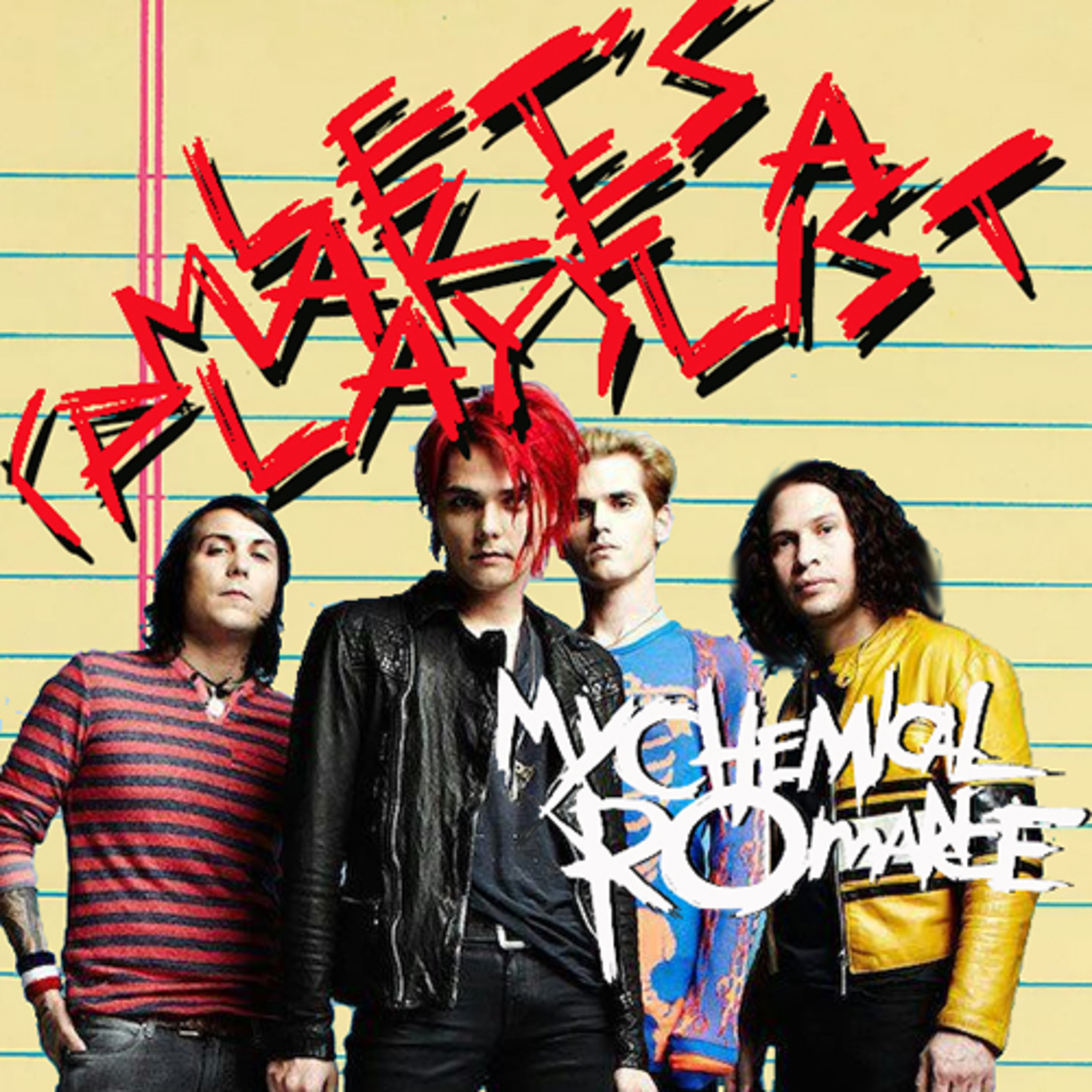 Let's Make a (Play)List, Volume 3 - My Chemical Romance!! episode artwork