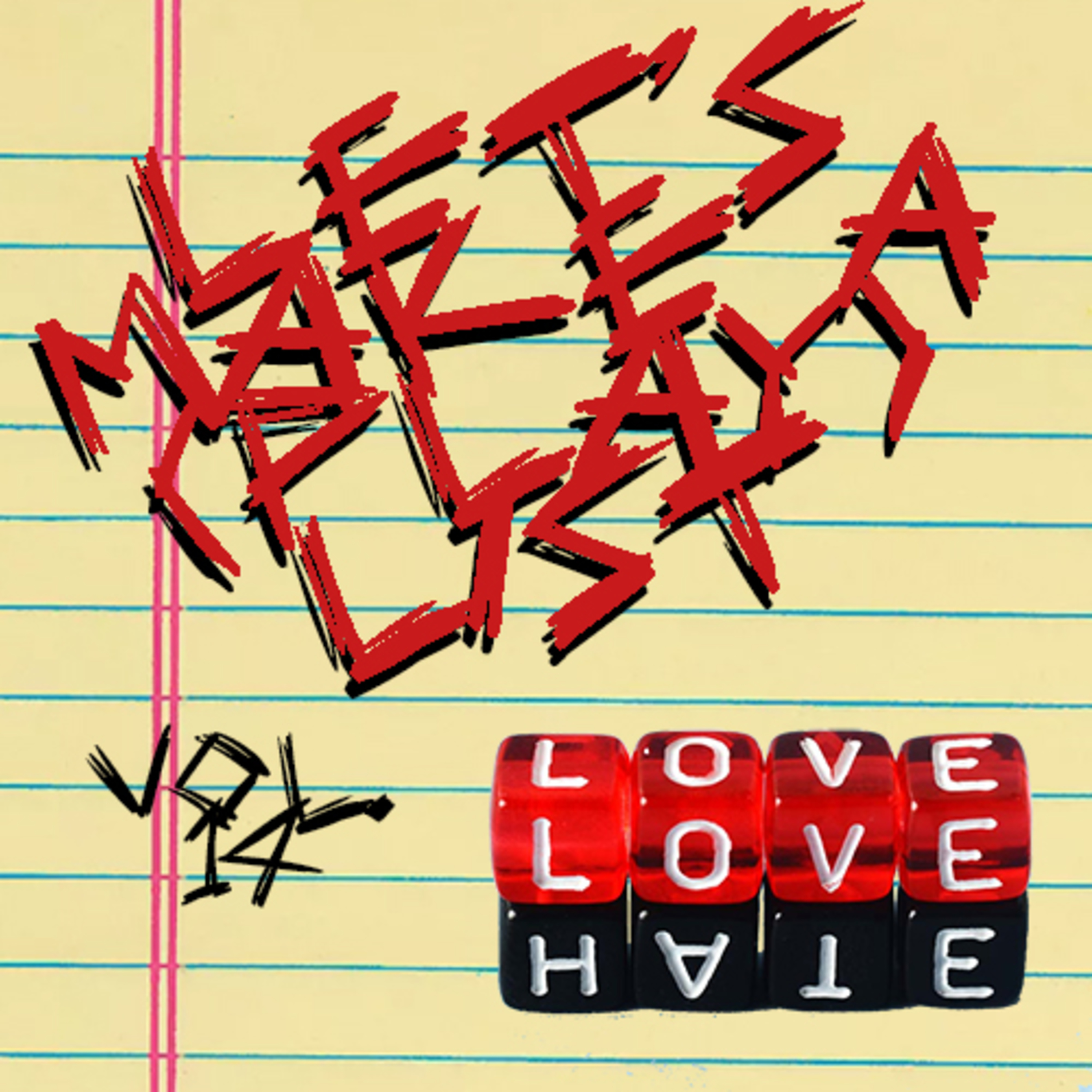 Let's Make A (Play)List, Vol. 14 - Love and Hate episode artwork