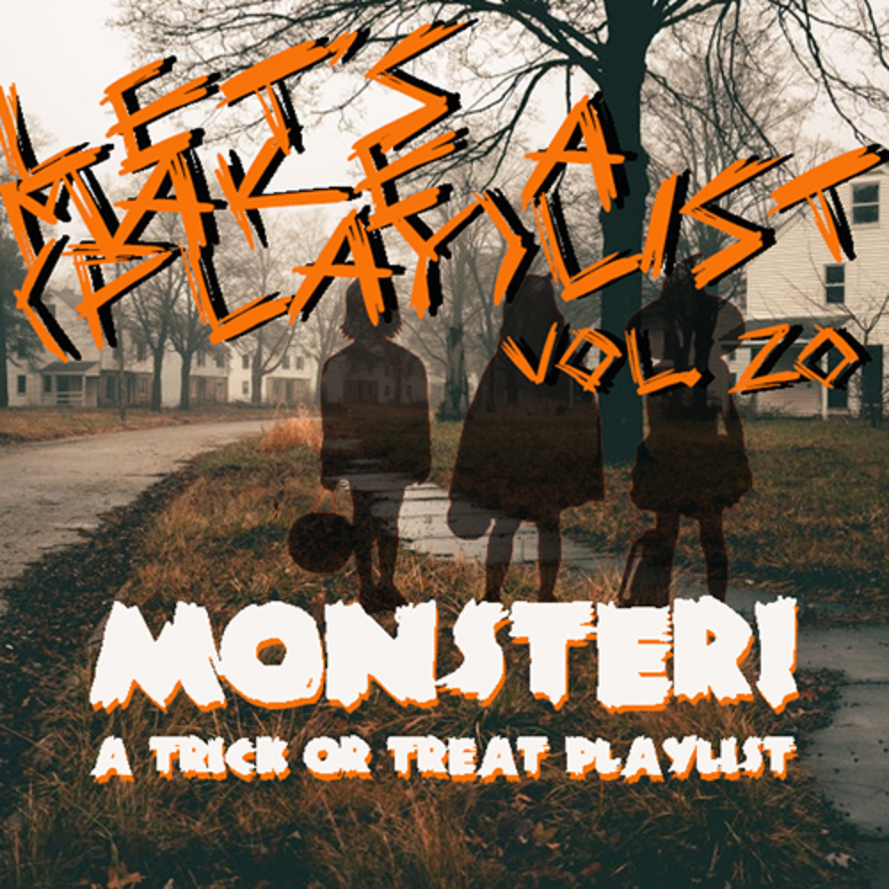 Let's Make A (Play)List, Vol. 20 - Monsters! - A Trick or Treat Playlist episode artwork