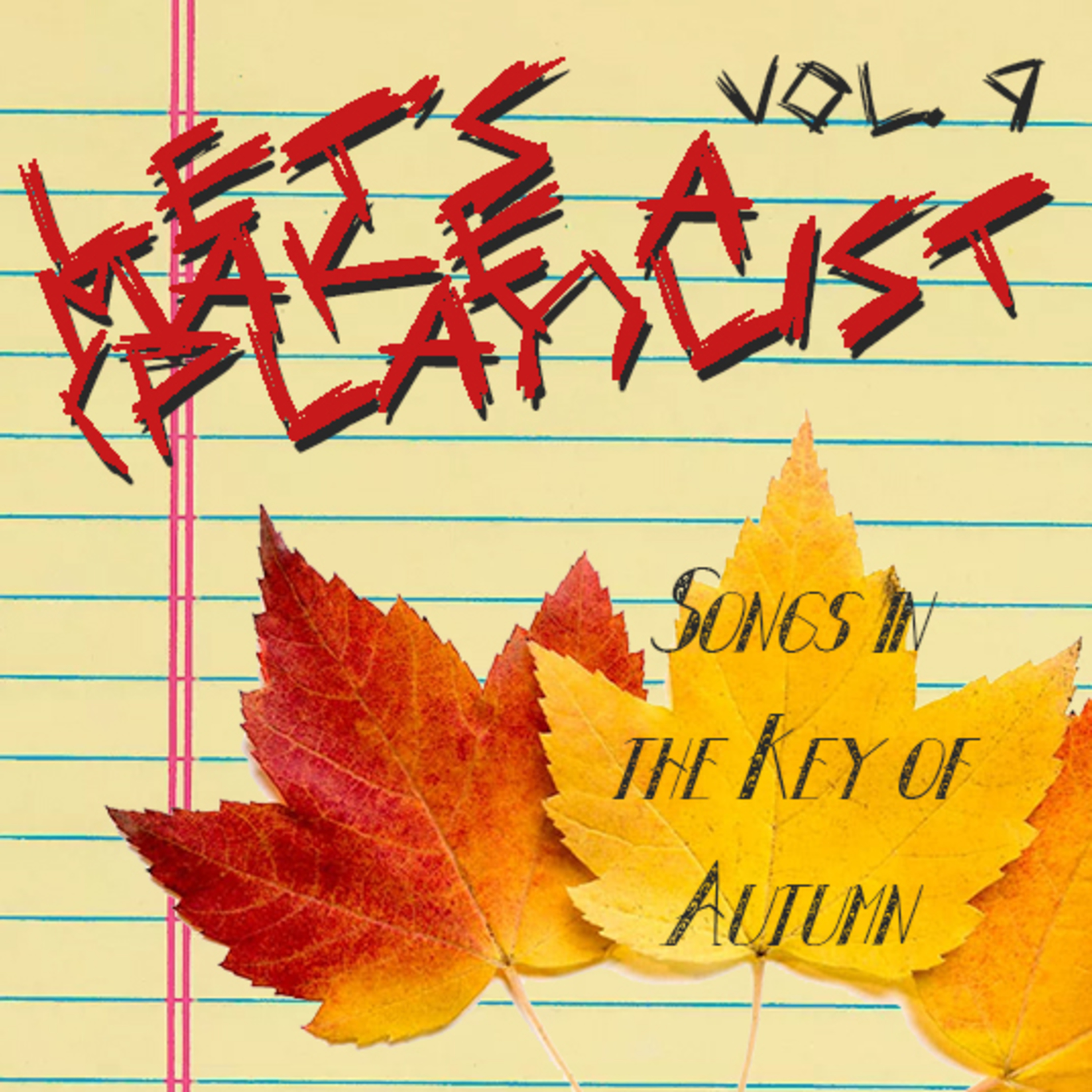 Let's Make A (Play)List, Vol. 9 - Songs in the Key of Autumn episode artwork