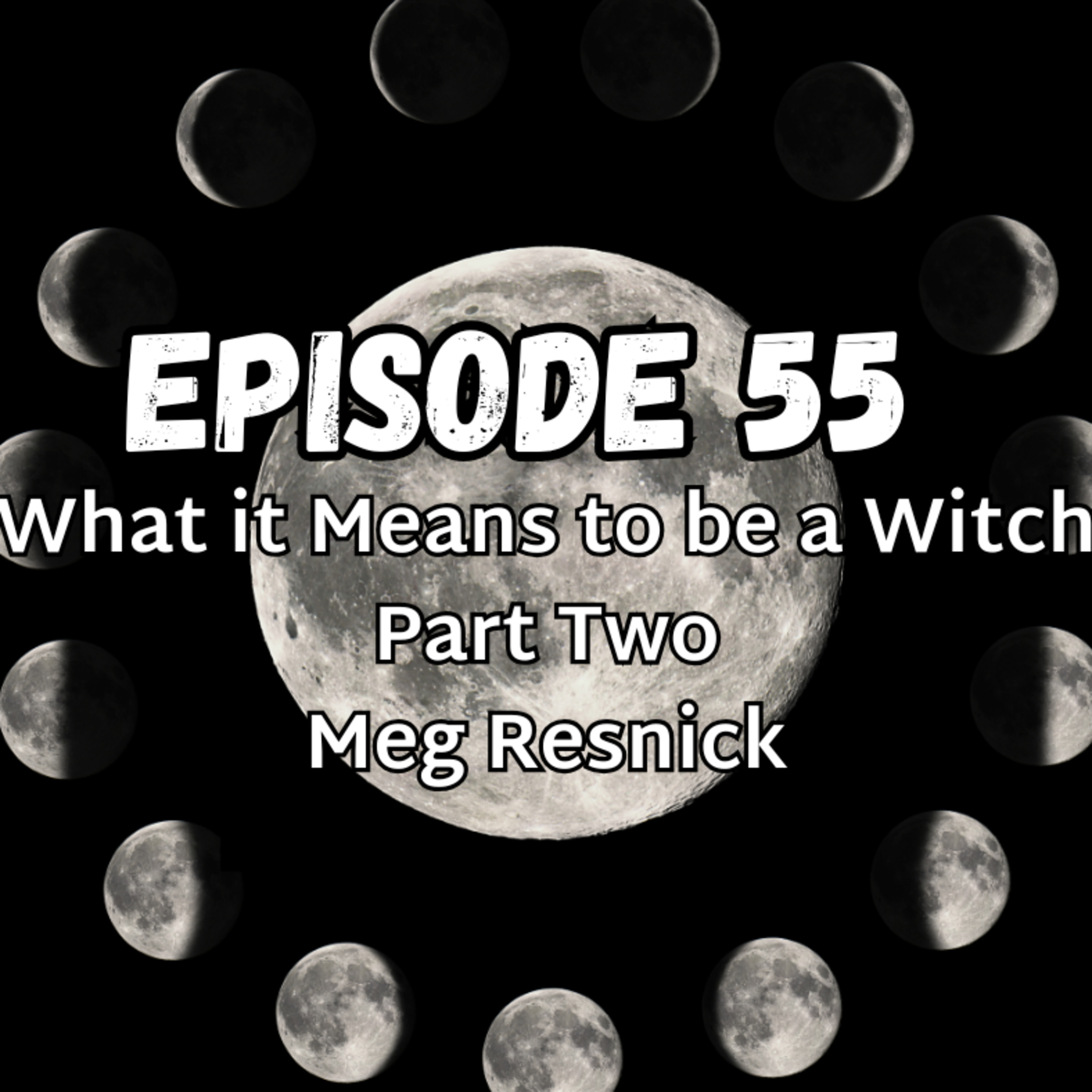 What It Means to be a Witch - Part II episode artwork
