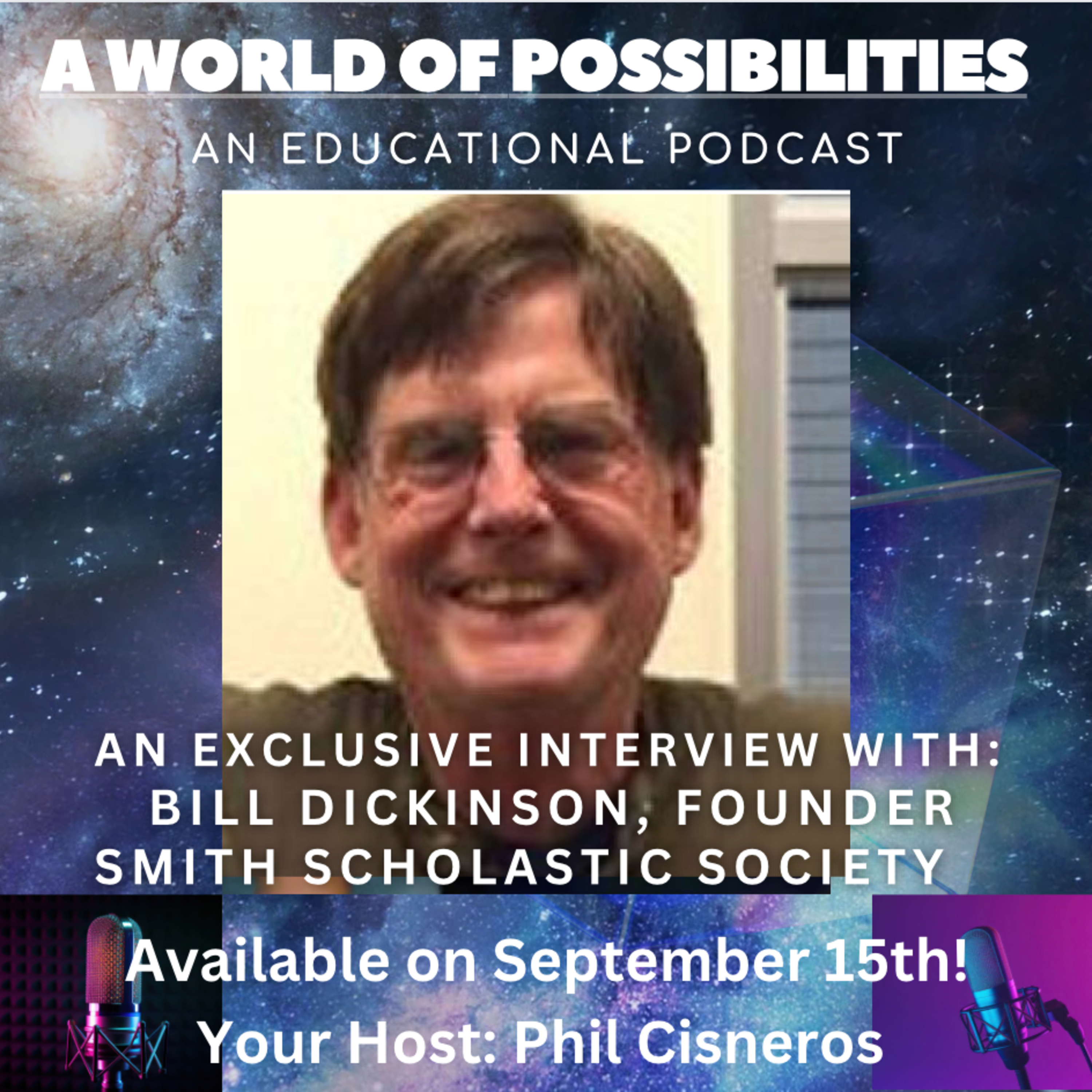 A World of Possibilities - An Educational Podcast!\