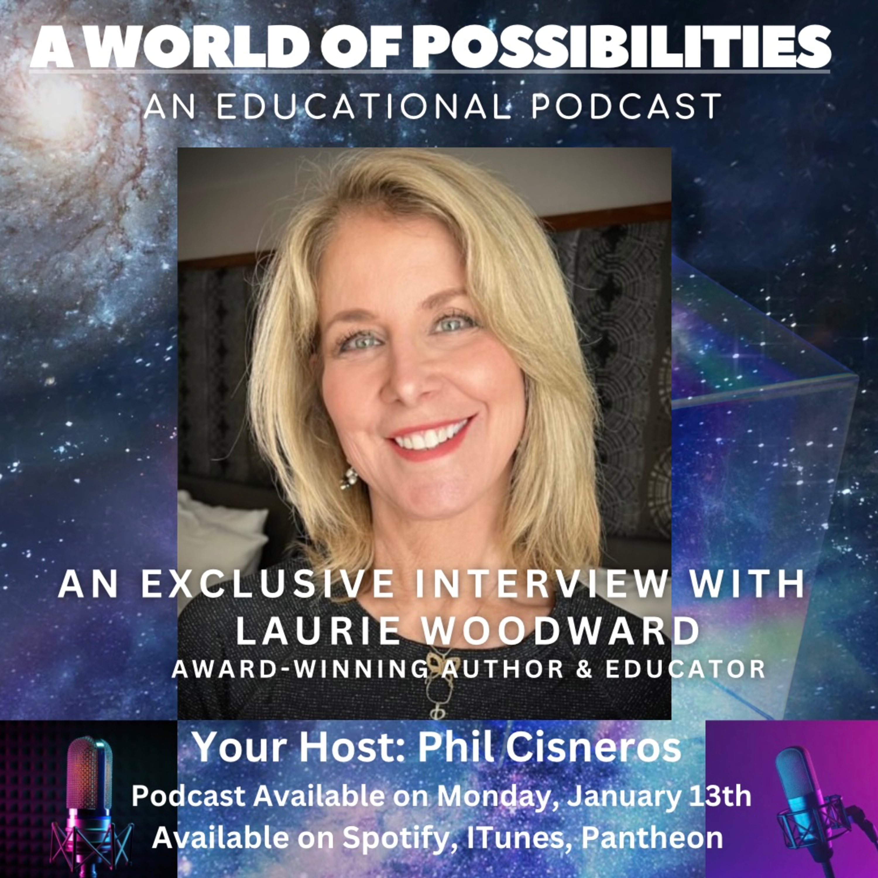 EXCLUSIVE INTERVIEW WITH LAURIE WOODWARD, AWARD-WINNING AUTHOR & EDUCATOR episode artwork