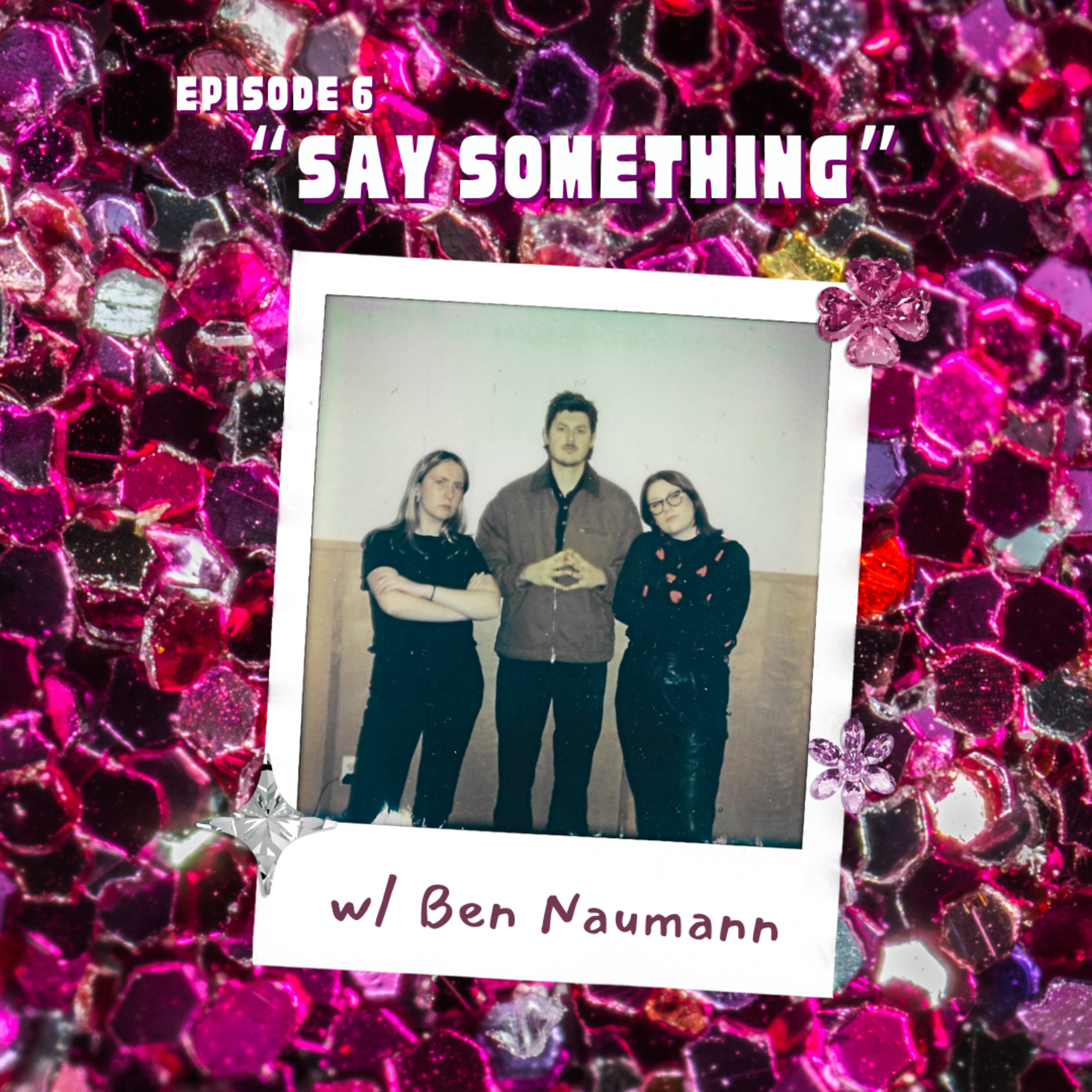 Say Something episode artwork