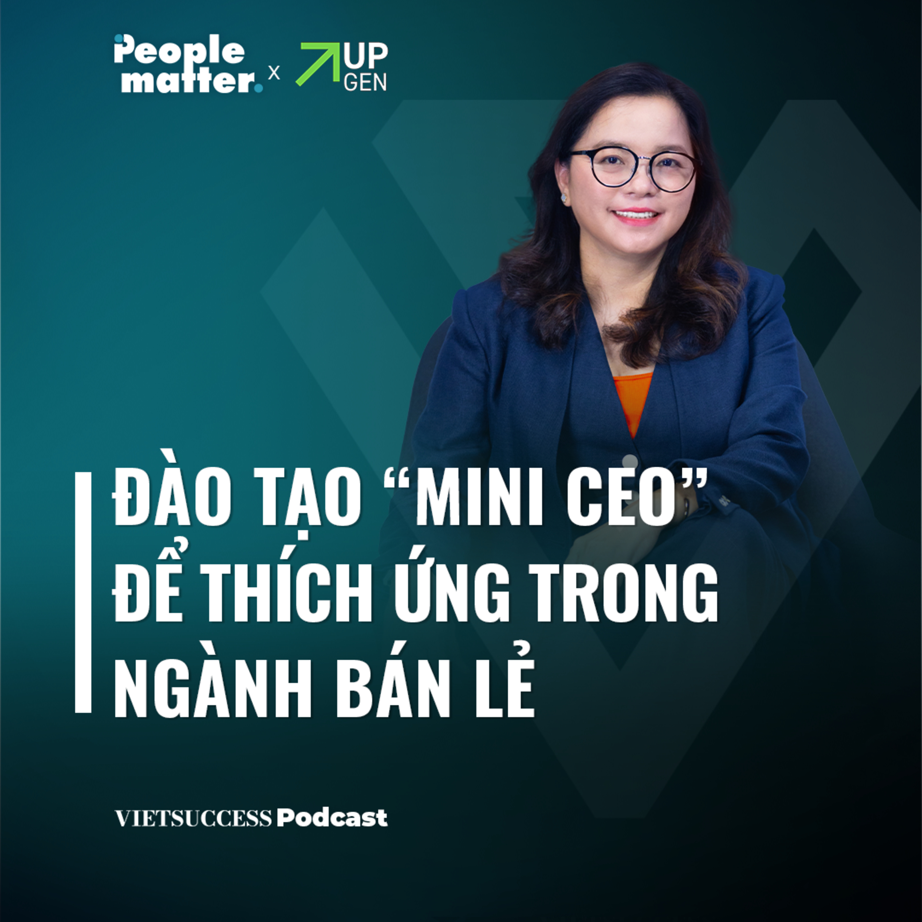 PeopleMatter3#1| Đào tạo “mini CEO” để thích ứng trong ngành bán lẻ| Lê Huỳnh Phương Thục,GuardianVN episode artwork