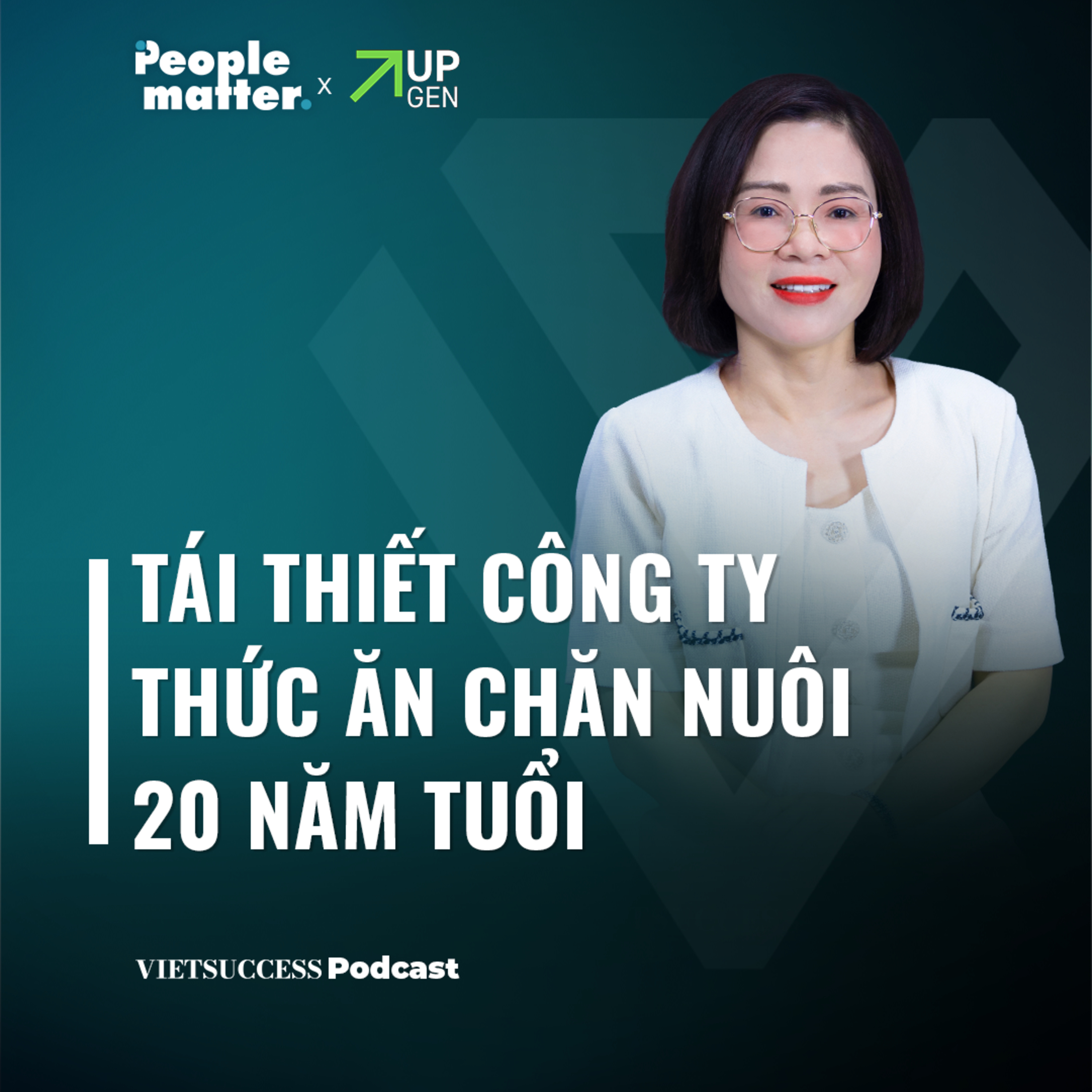 People Matter SS3 #2 | Tái thiết công ty thức ăn chăn nuôi 20 năm tuổi | Nguyễn Thị Dịu, ABC VN episode artwork
