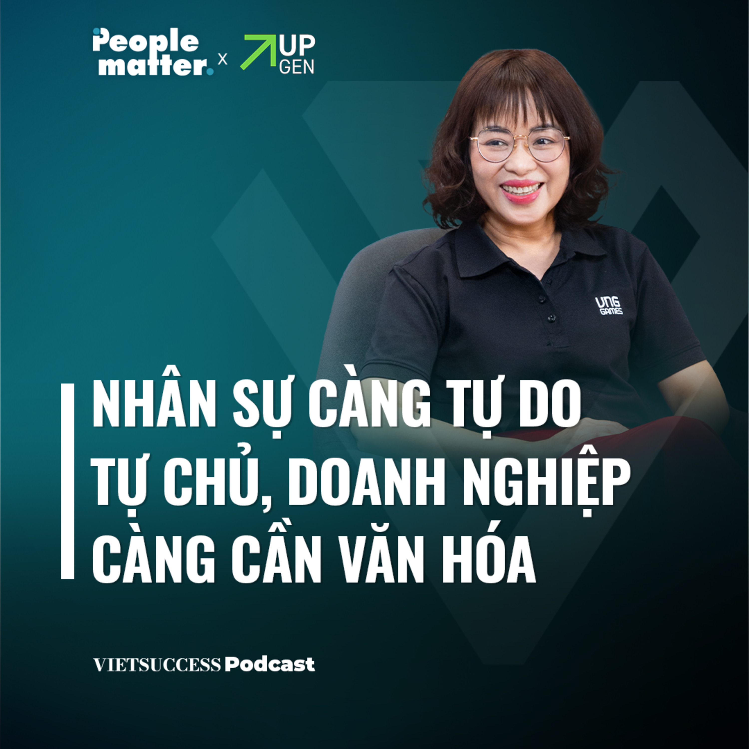 People Matter SS3 #4| Công thức để tạo ra nơi làm việc lý tưởng sau 2 thập kỷ | Di Cầm, VNGGames episode artwork