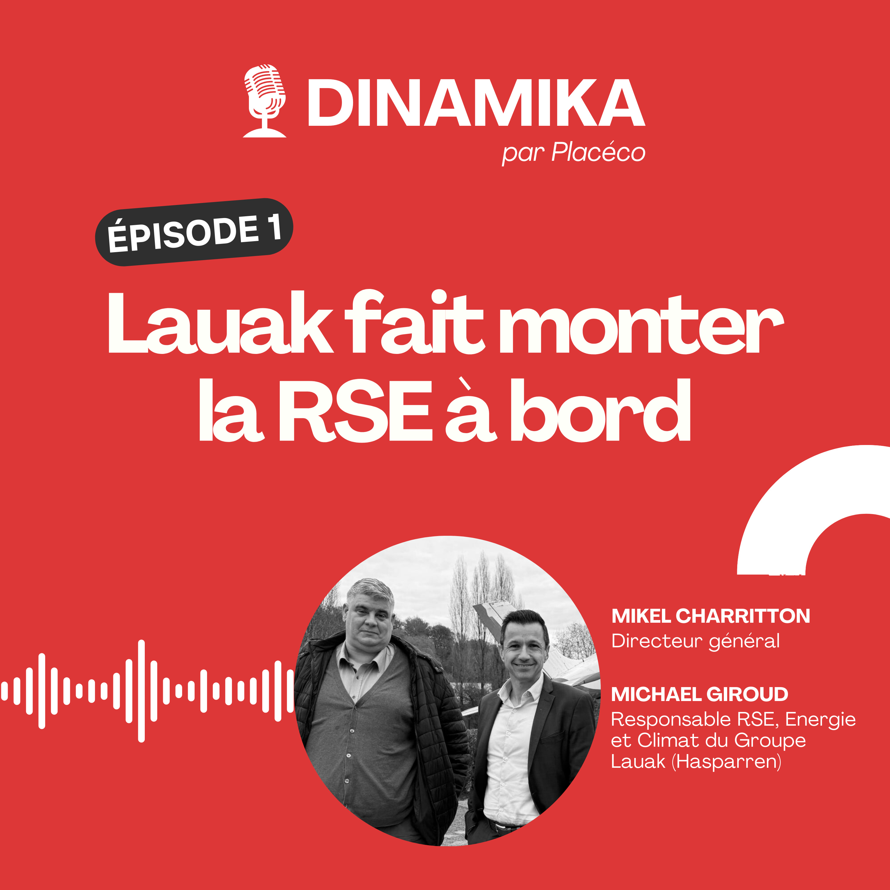 Dinamika, le podcast de la RSE au Pays basque
